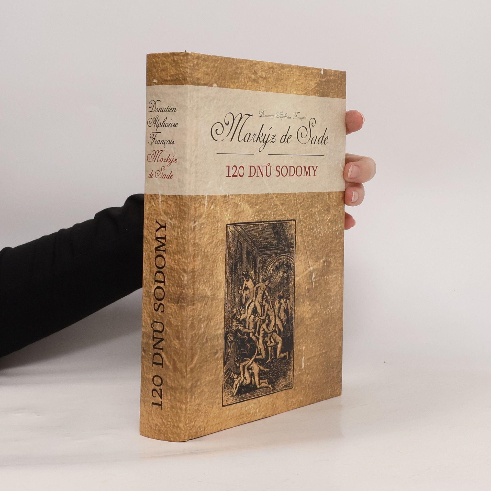 Donatien Alphonse François de Sade 120 dnů Sodomy
