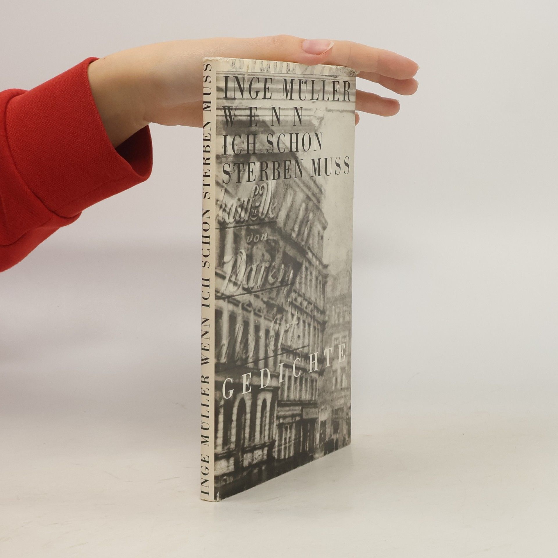 Inge Müller Wenn ich schon sterben muss