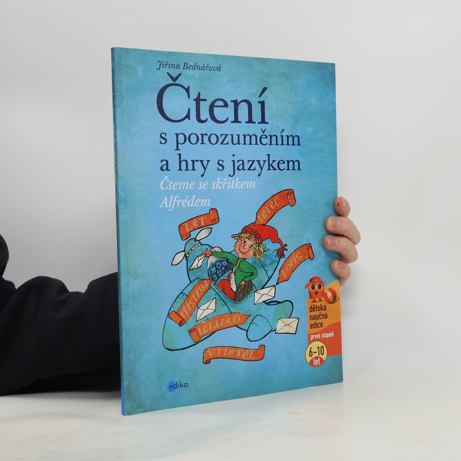 Jiřina Bednářová Čtení s porozuměním a hry s jazykem