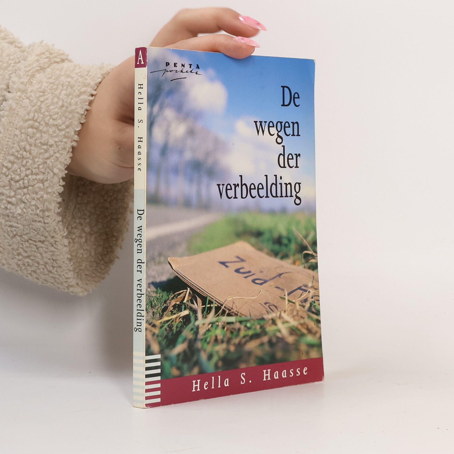 Hella Haasse De wegen der verbeelding