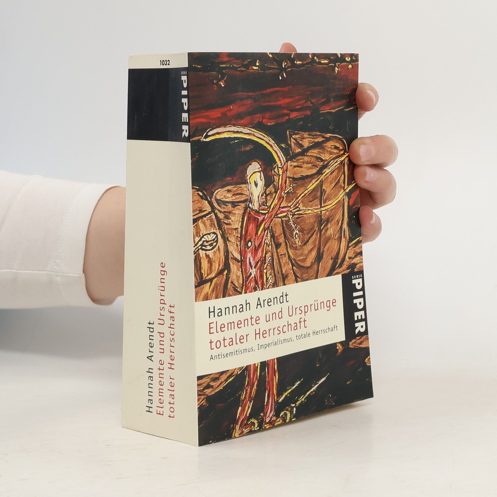 Hannah Arendt Elemente und Ursprünge totaler Herrschaft