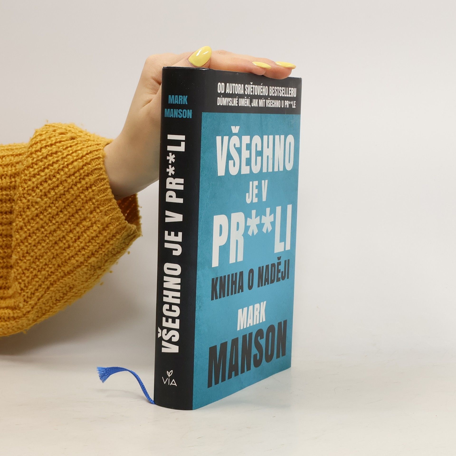 Mark Manson Všechno je v pr**li