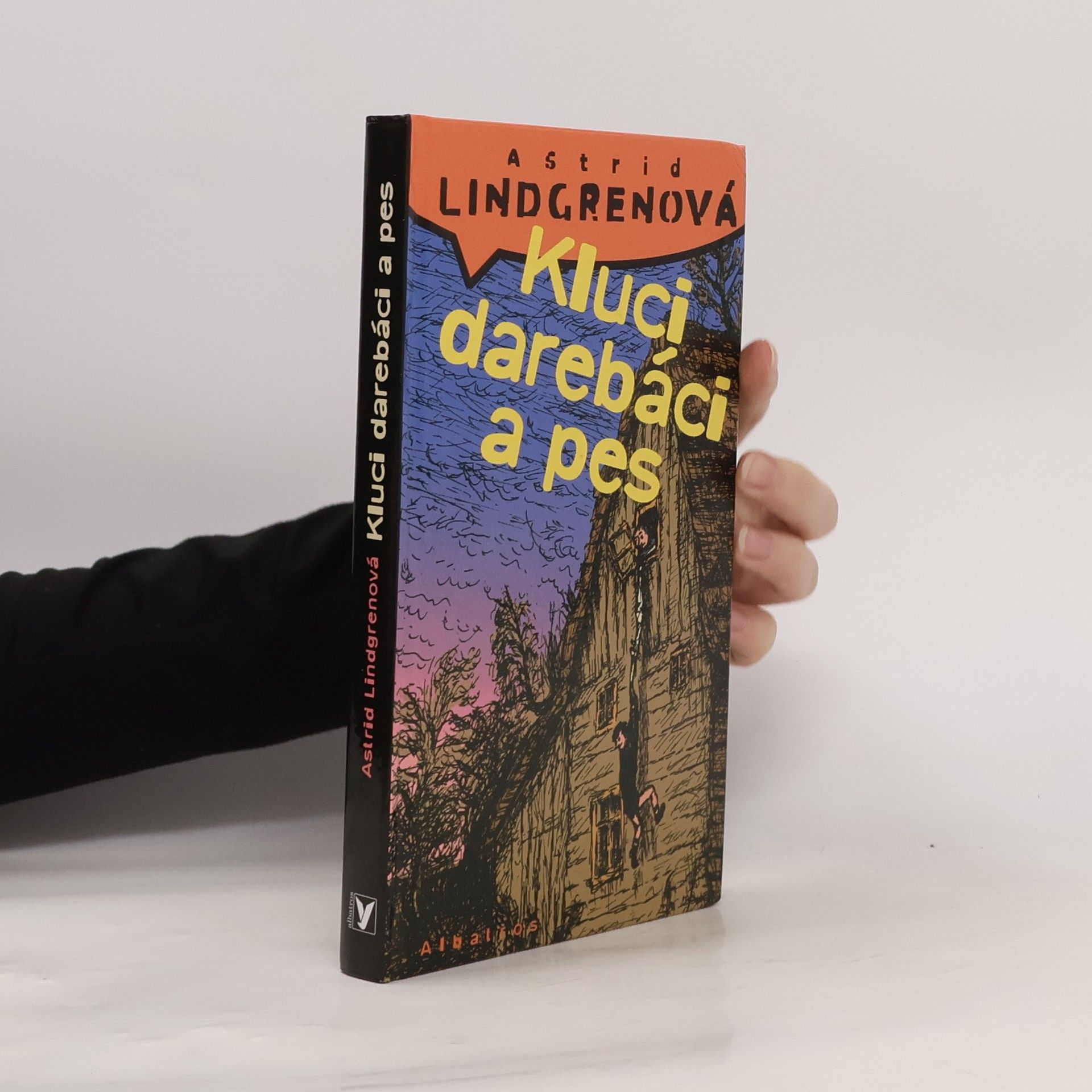 Astrid Lindgren Kluci darebáci a pes