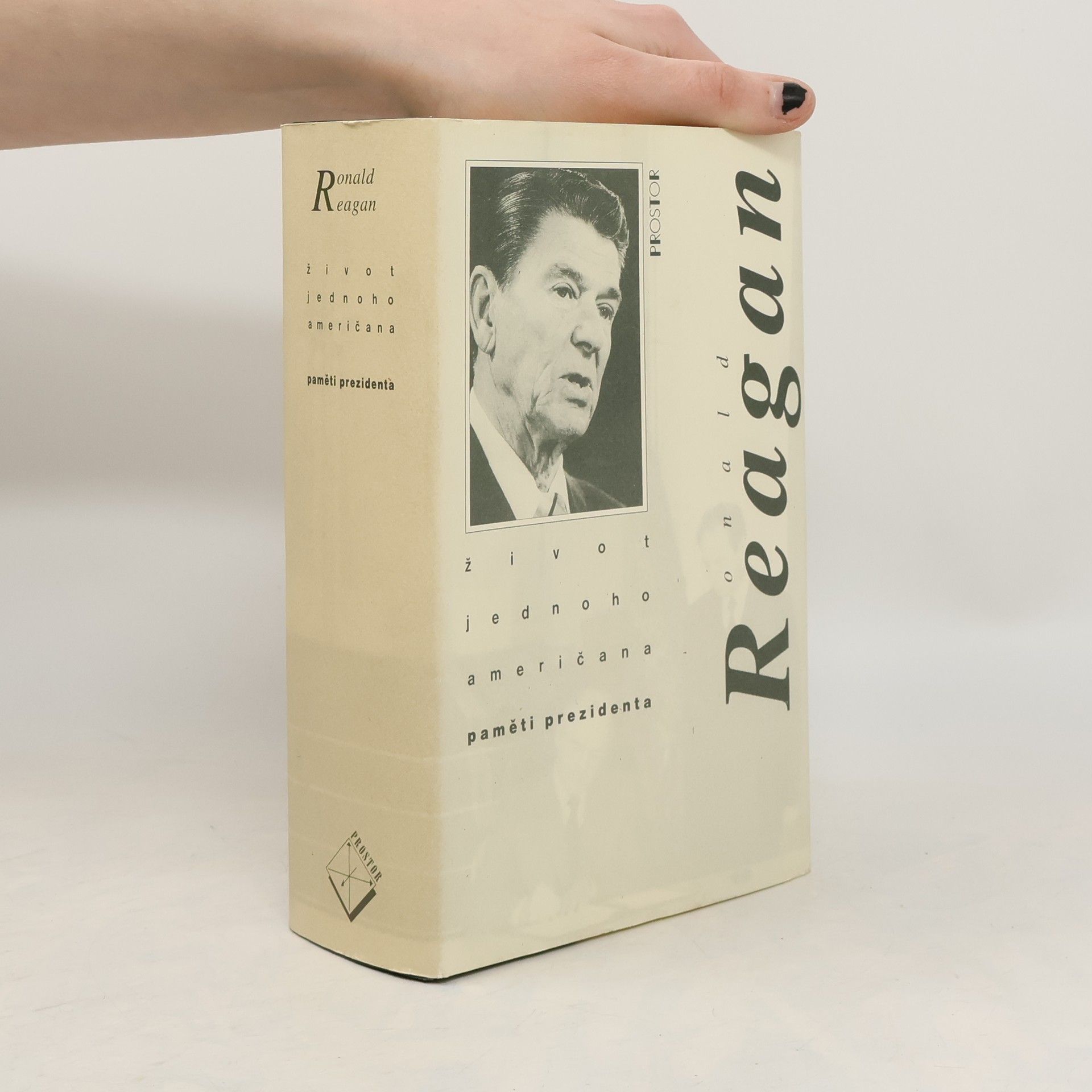 Ronald Reagan Život jednoho Američana. Paměti prezidenta