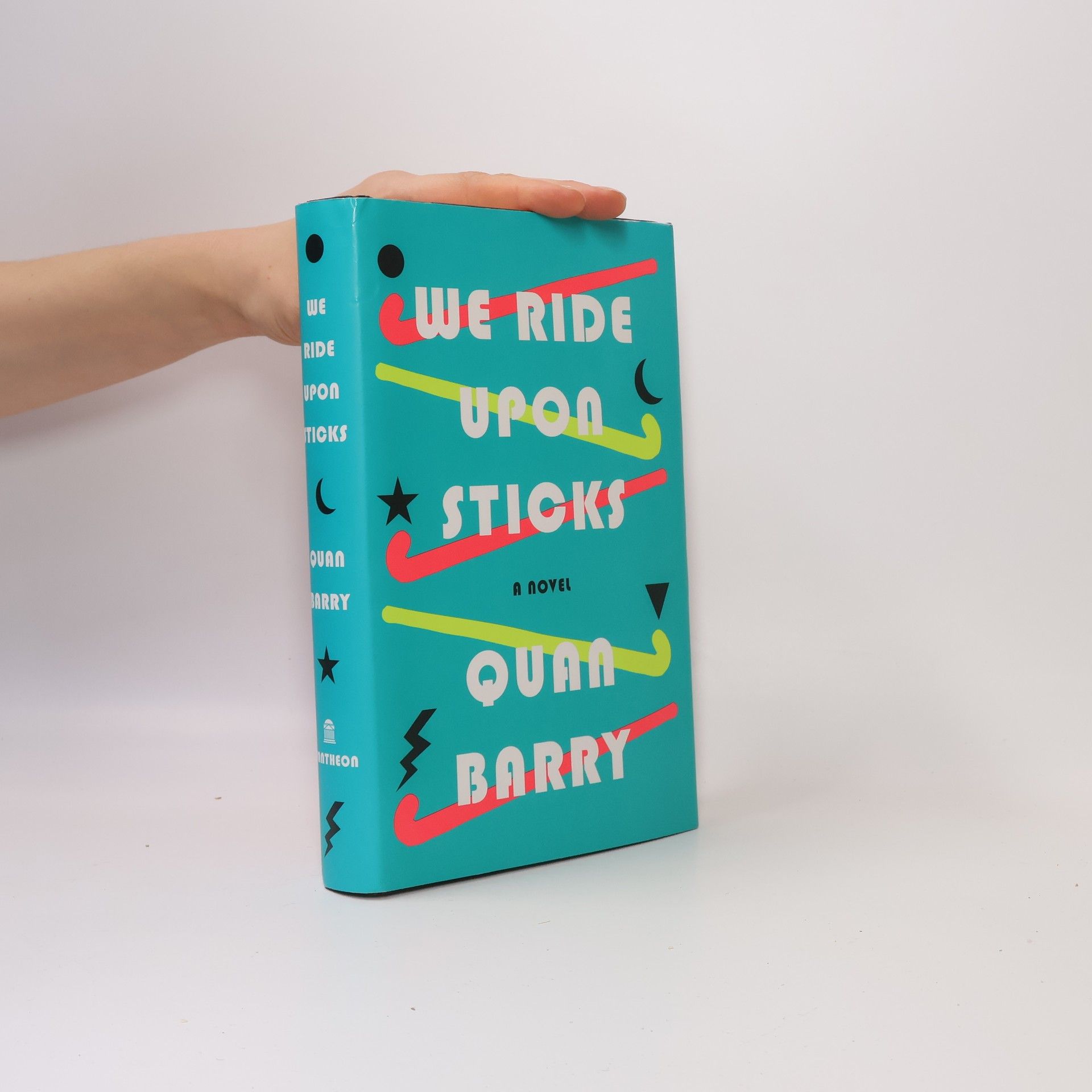 Quan Barry We Ride Upon Sticks