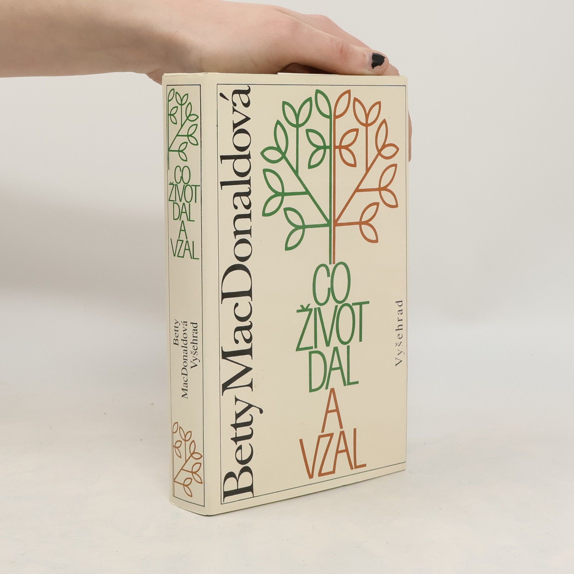 Co život dal a vzal