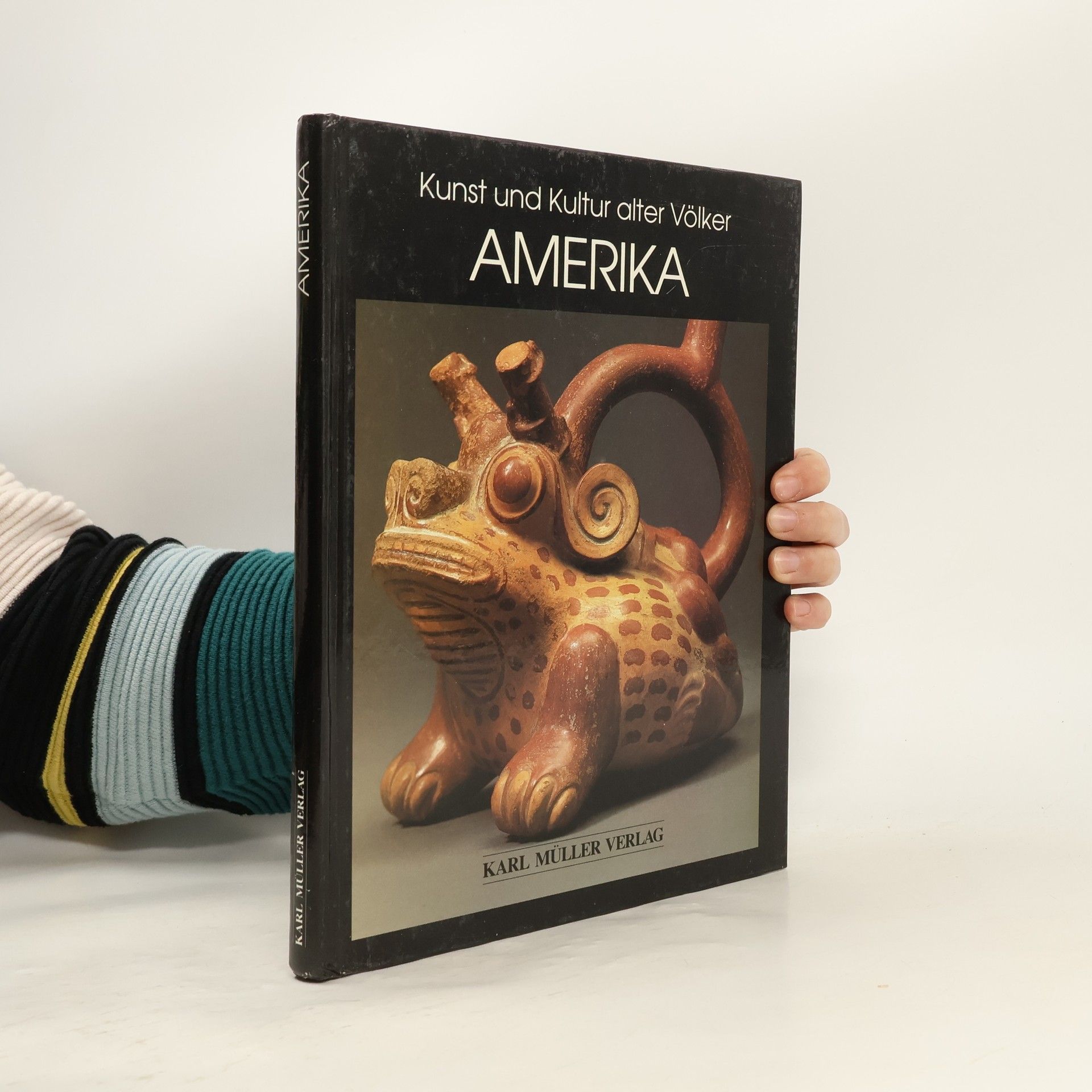 Kolektiv autorů Kunst und Kultur alter Völker. Amerika