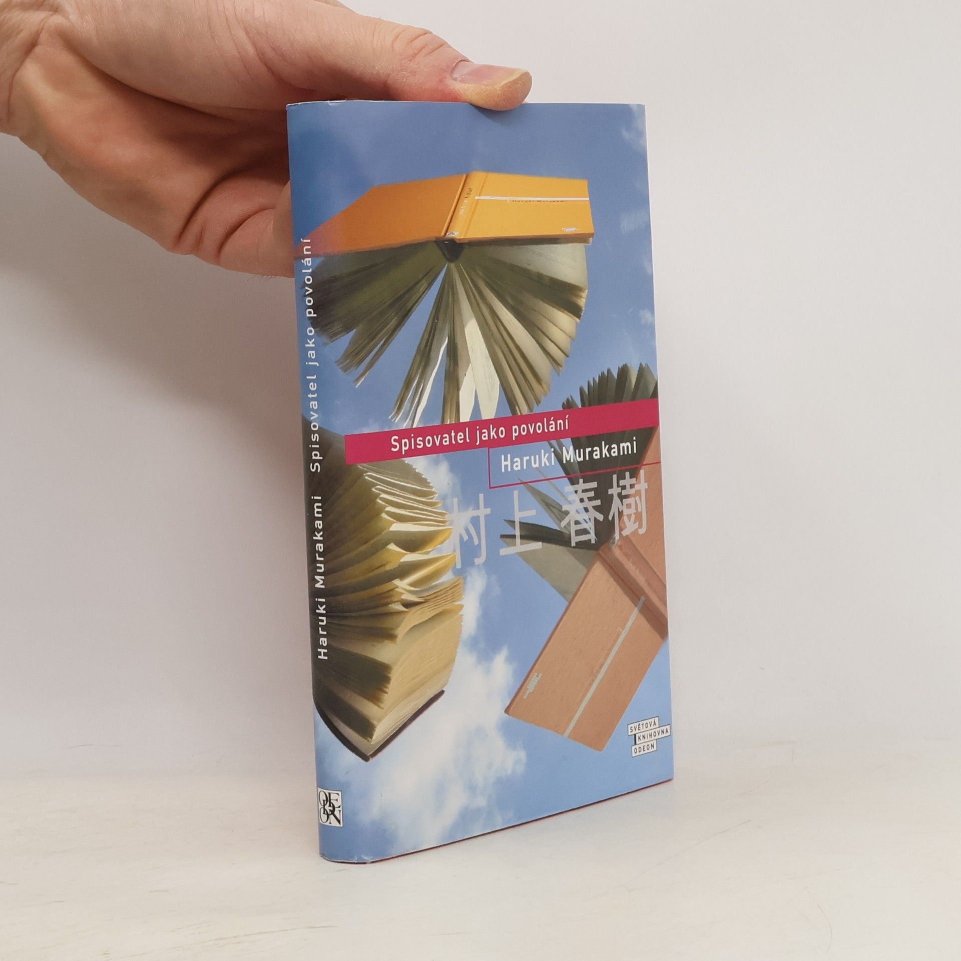 Haruki Murakami Spisovatel jako povolání