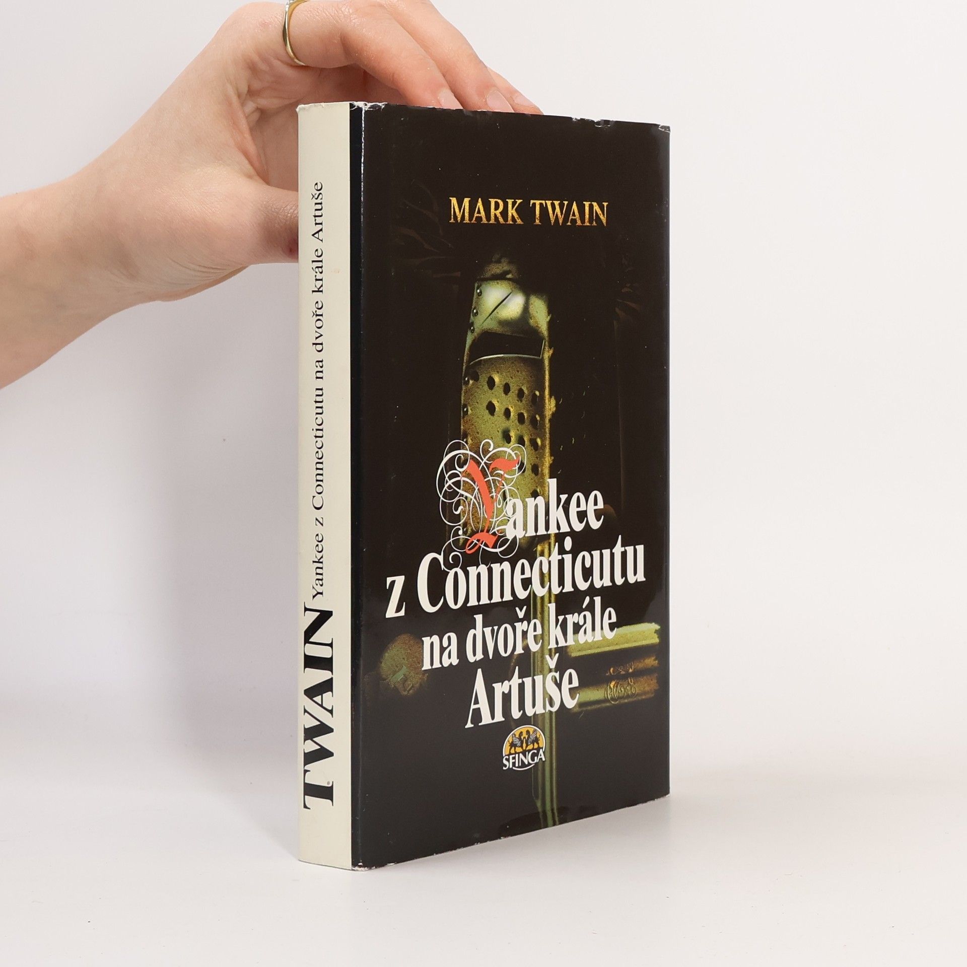 Mark Twain Yankee z Connecticutu na dvoře krále Artuše