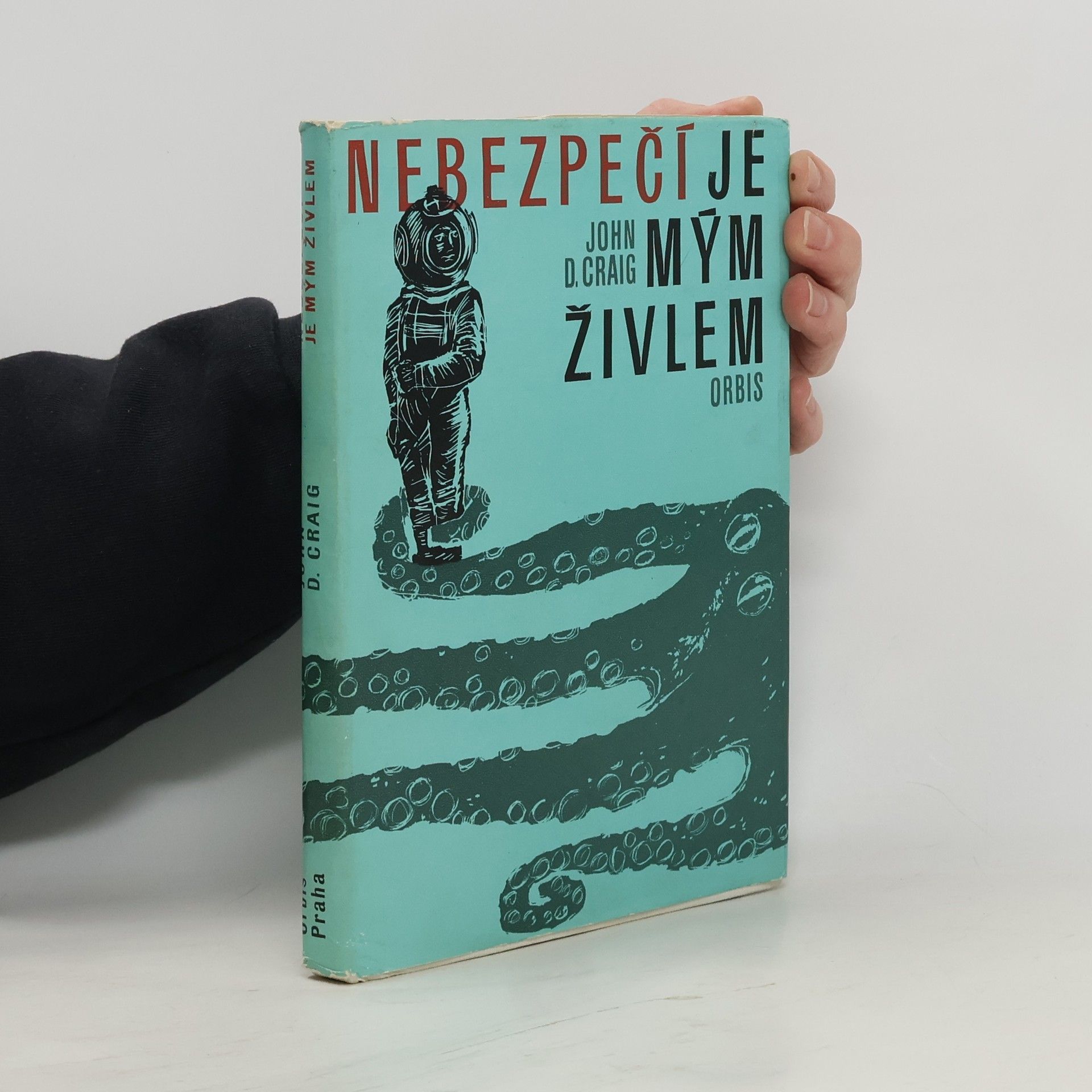 Craig John D. Nebezpečí je mým živlem