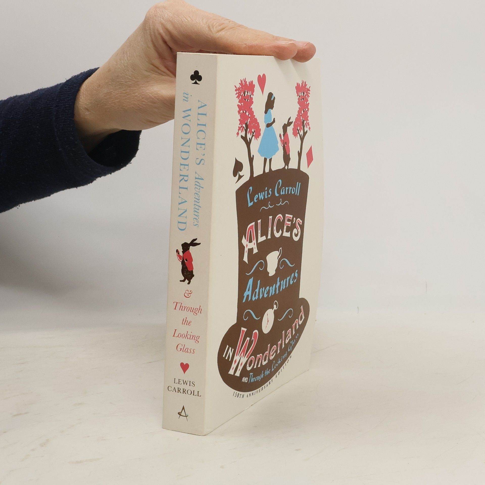 Lewis Carroll Alice's Adventures In Wonderland And Through The Looking Glass
