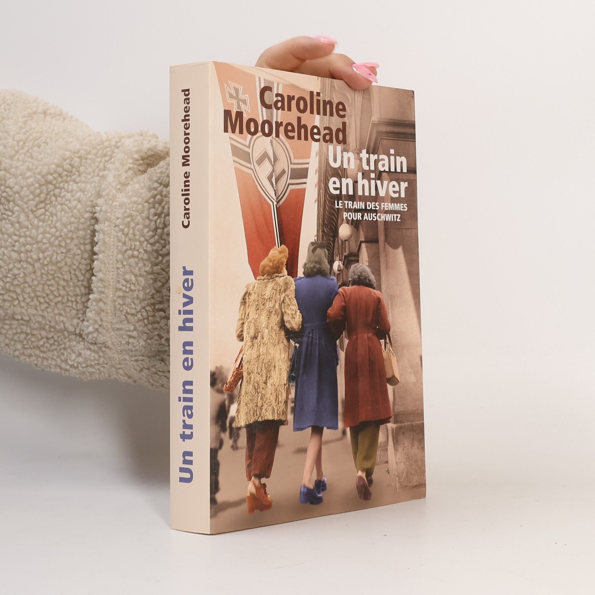 Caroline Moorehead Un train en hiver