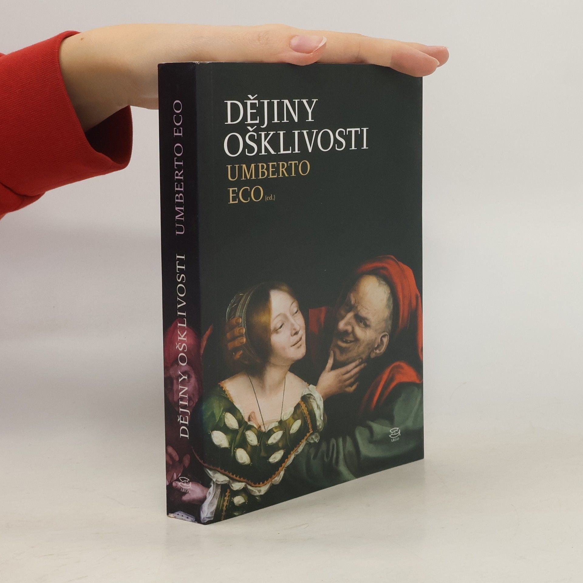 Umberto Eco Dějiny ošklivosti