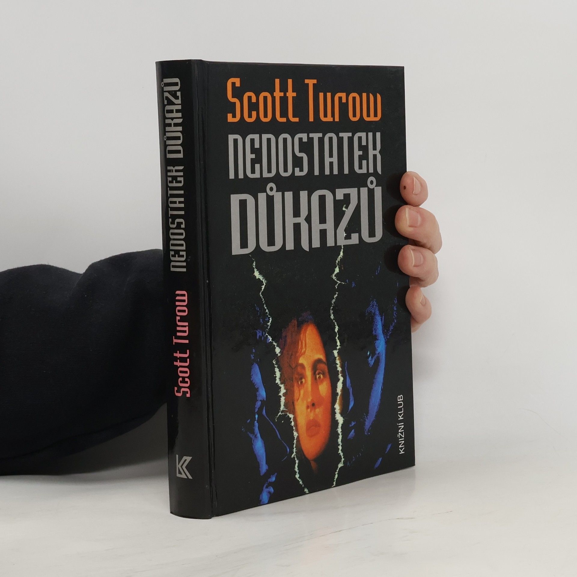 Scott Turow Nedostatek důkazů