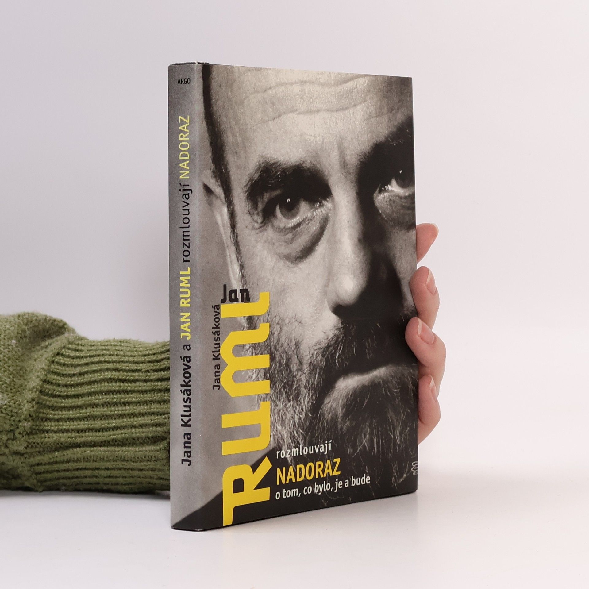 Jan Ruml Jana Klusáková a Jan Ruml rozmlouvají nadoraz o tom, co bylo, je a bude