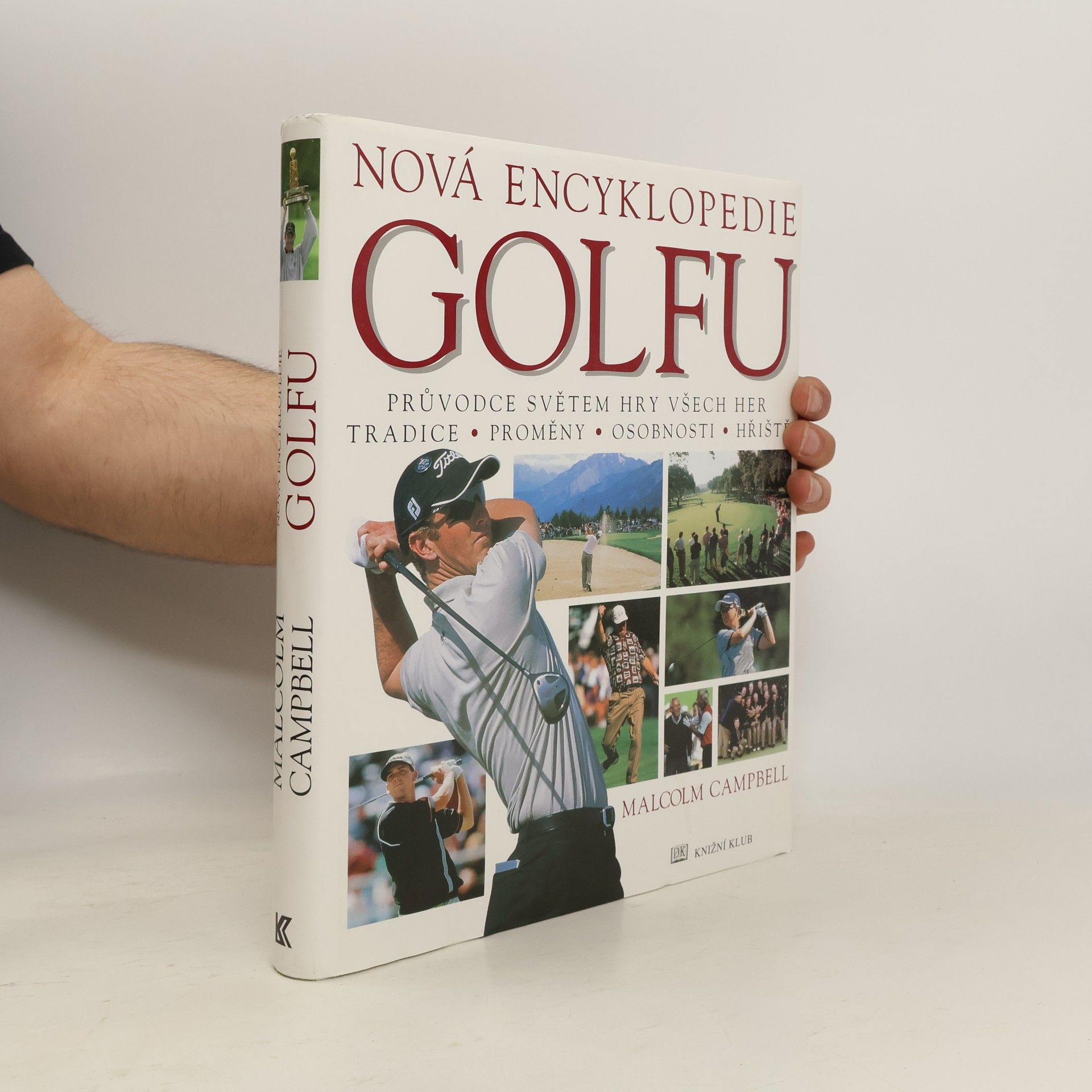 Campbell Malcolm Nová encyklopedie golfu
