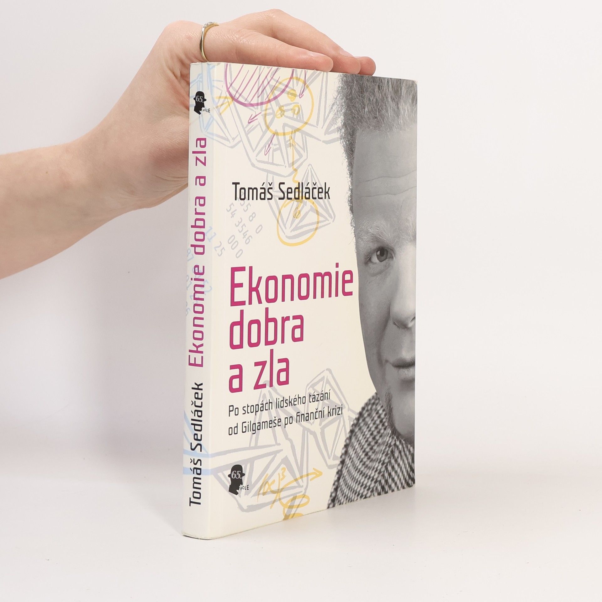 Tomáš Sedláček Ekonomie dobra a zla