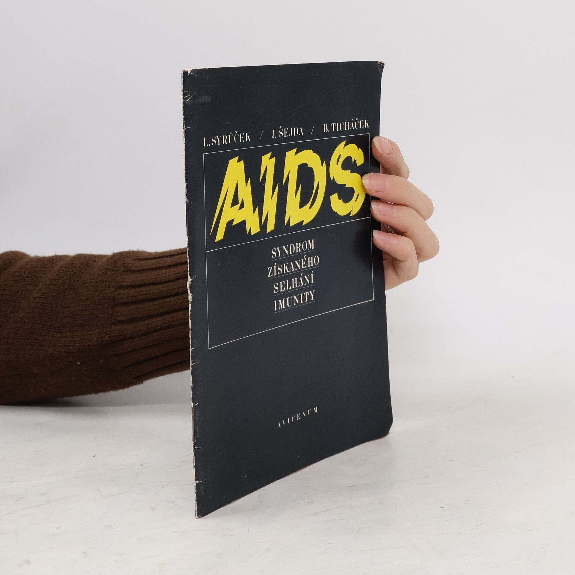 Lubomír Strúček AIDS - Syndrom získaného selhání imunity