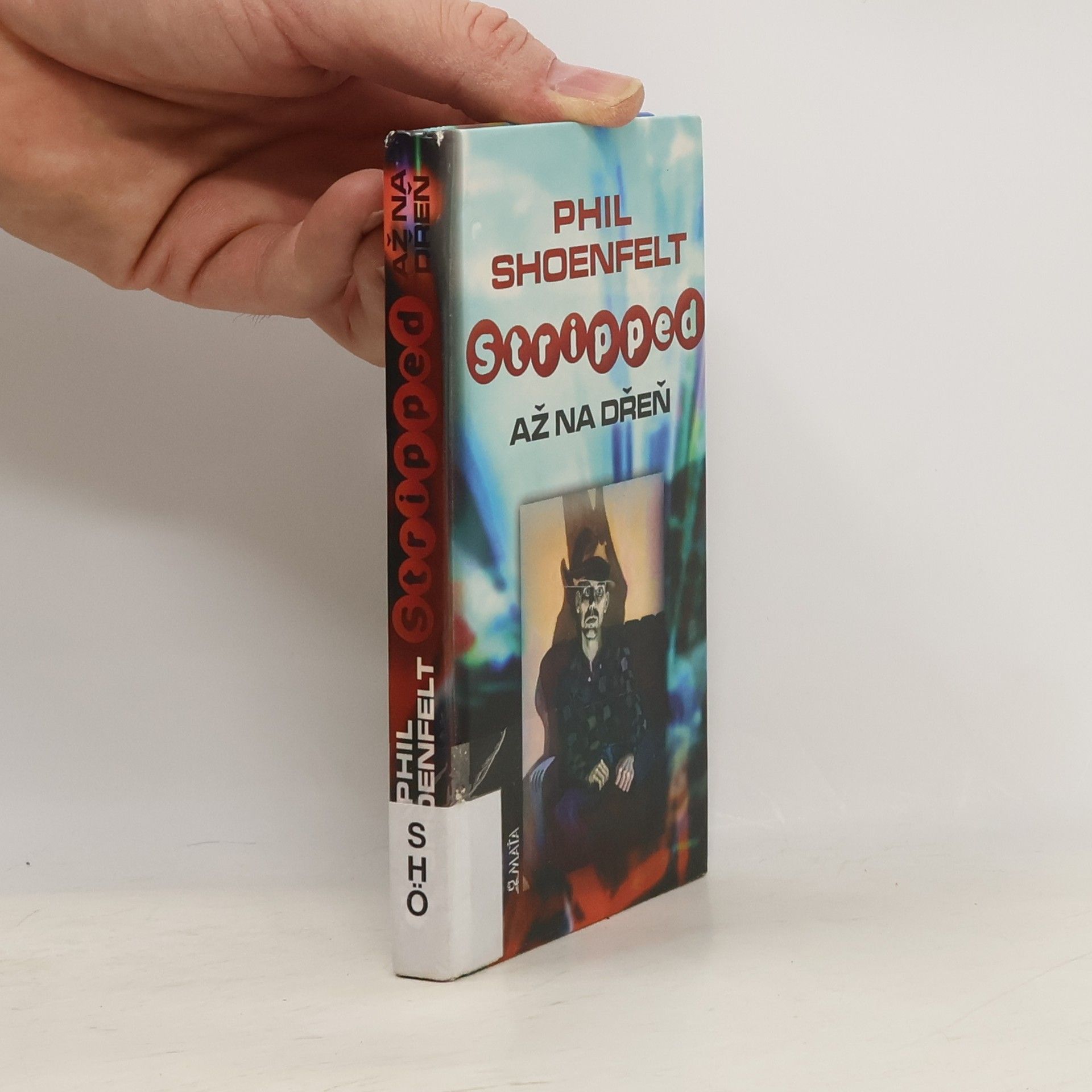 Phil Shoenfelt Stripped. Až na dřeň