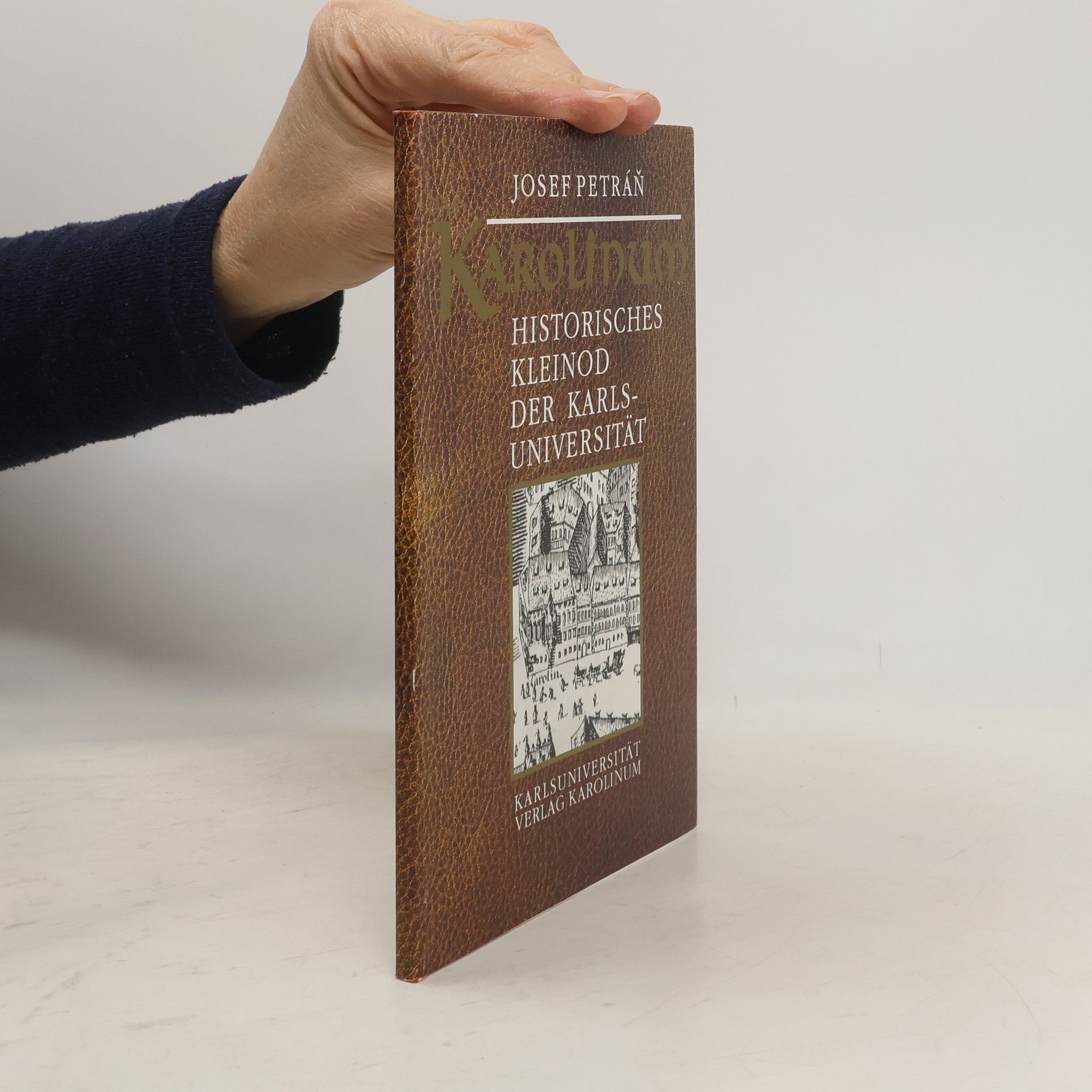 Josef Petráň Das Karolinum