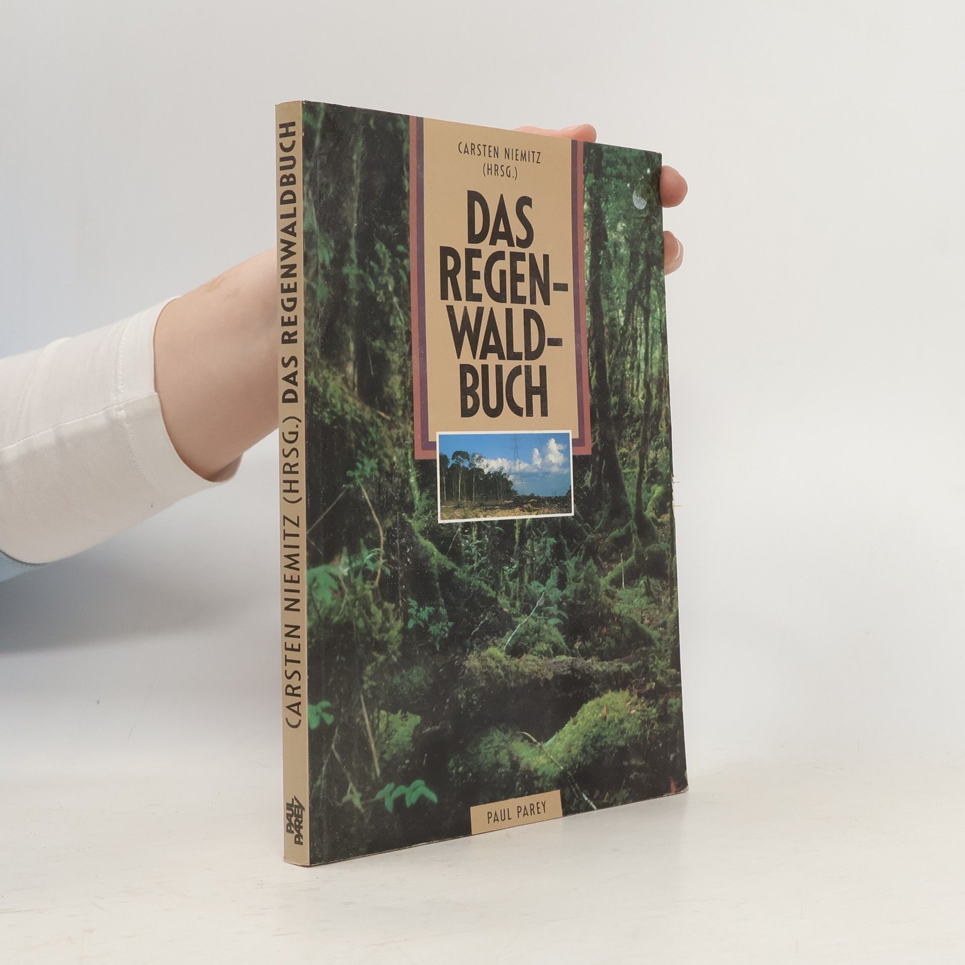 Carsten Niemitz Das Regenwaldbuch