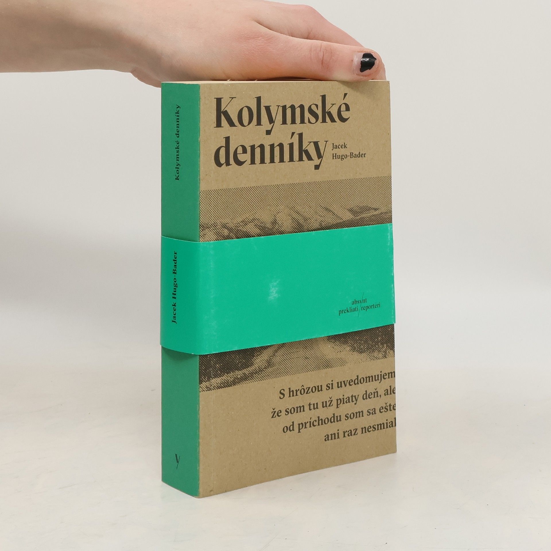 Jacek Hugo-Bader Kolymské denníky