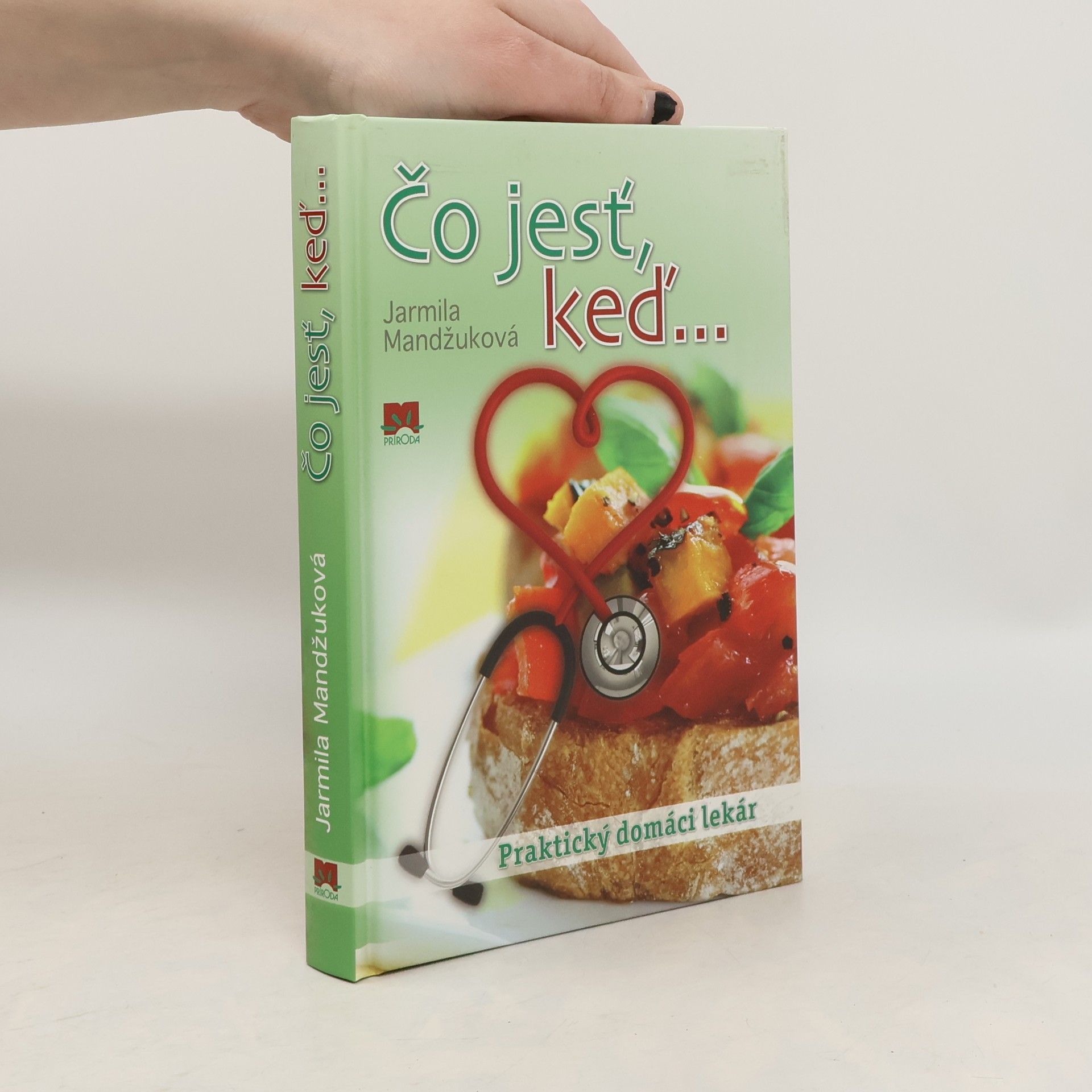 Jarmila Mandžuková Čo jesť, keď...