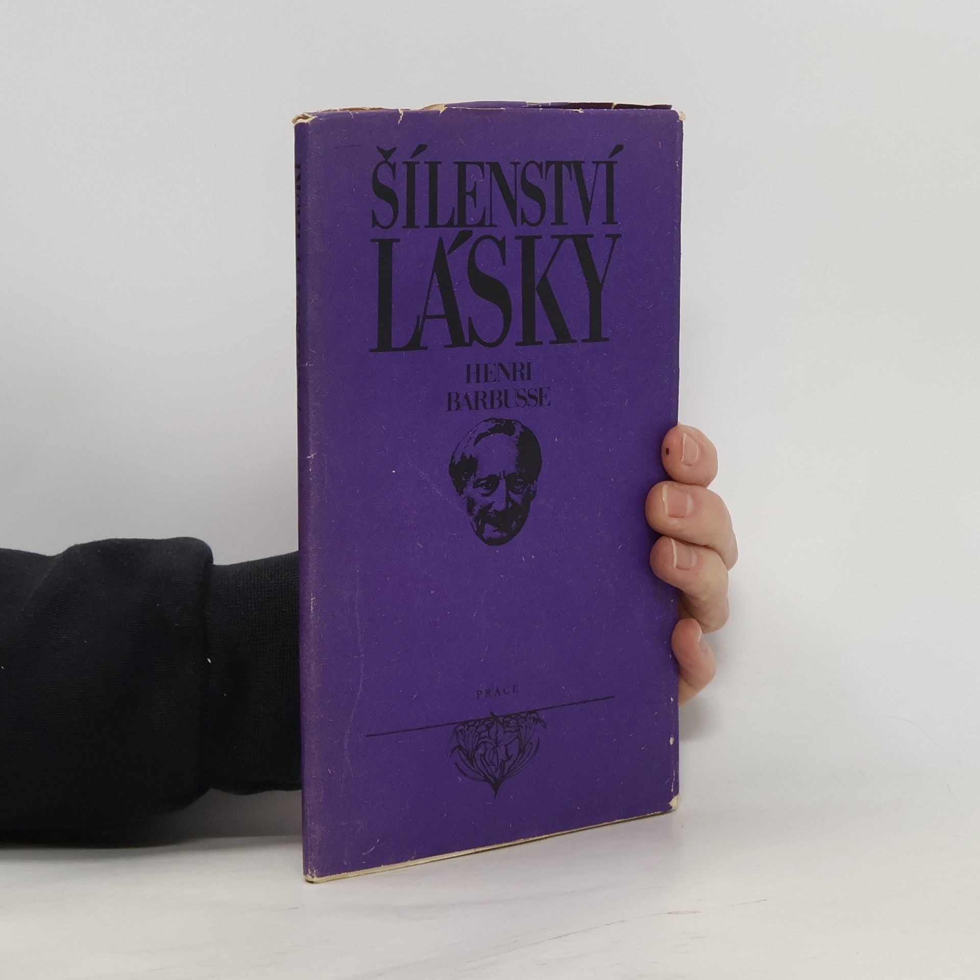 Henri Barbusse Šílenství lásky