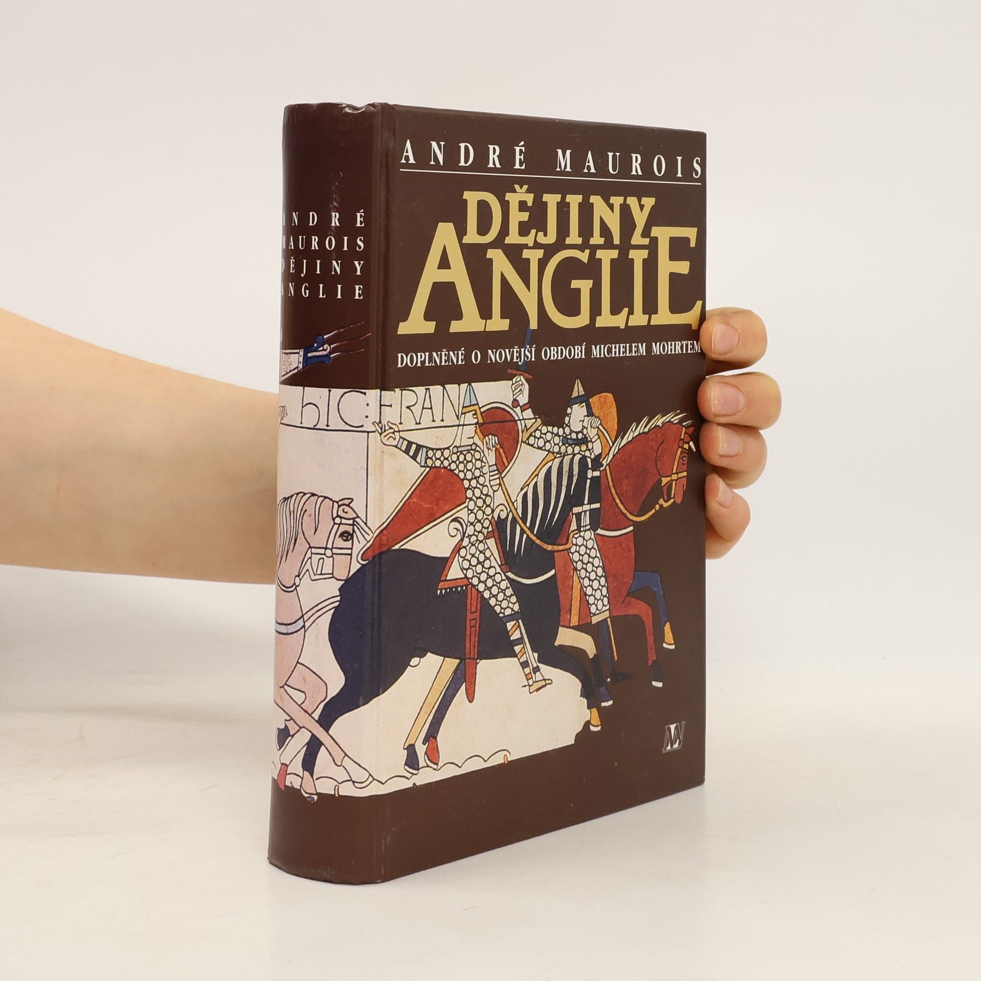 Dějiny Anglie : doplněné o novější období Michelem Mohrtem