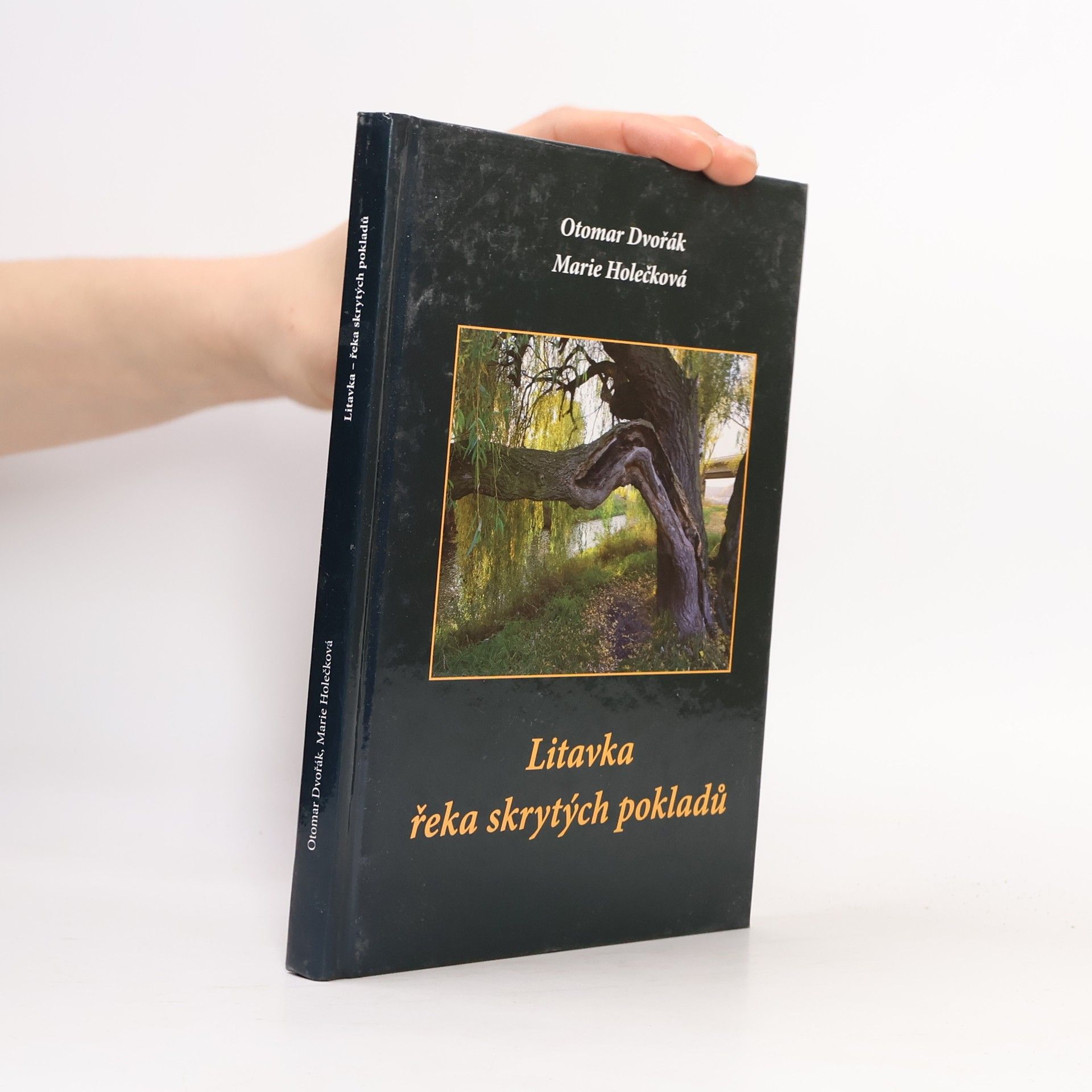 Otomar Dvořák Litavka. Řeka skrytých pokladů