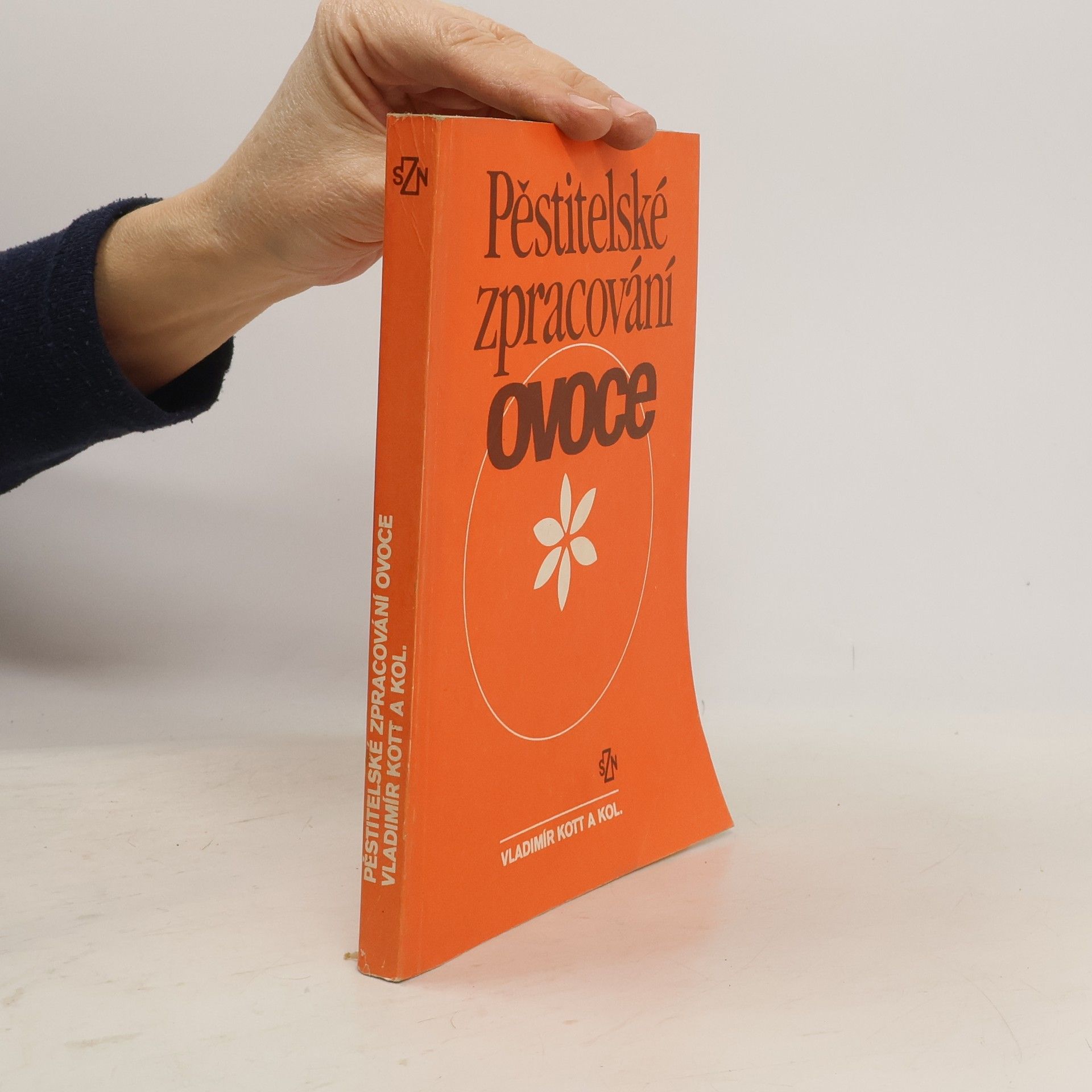 Vladimír Kott Pěstitelské zpracování ovoce