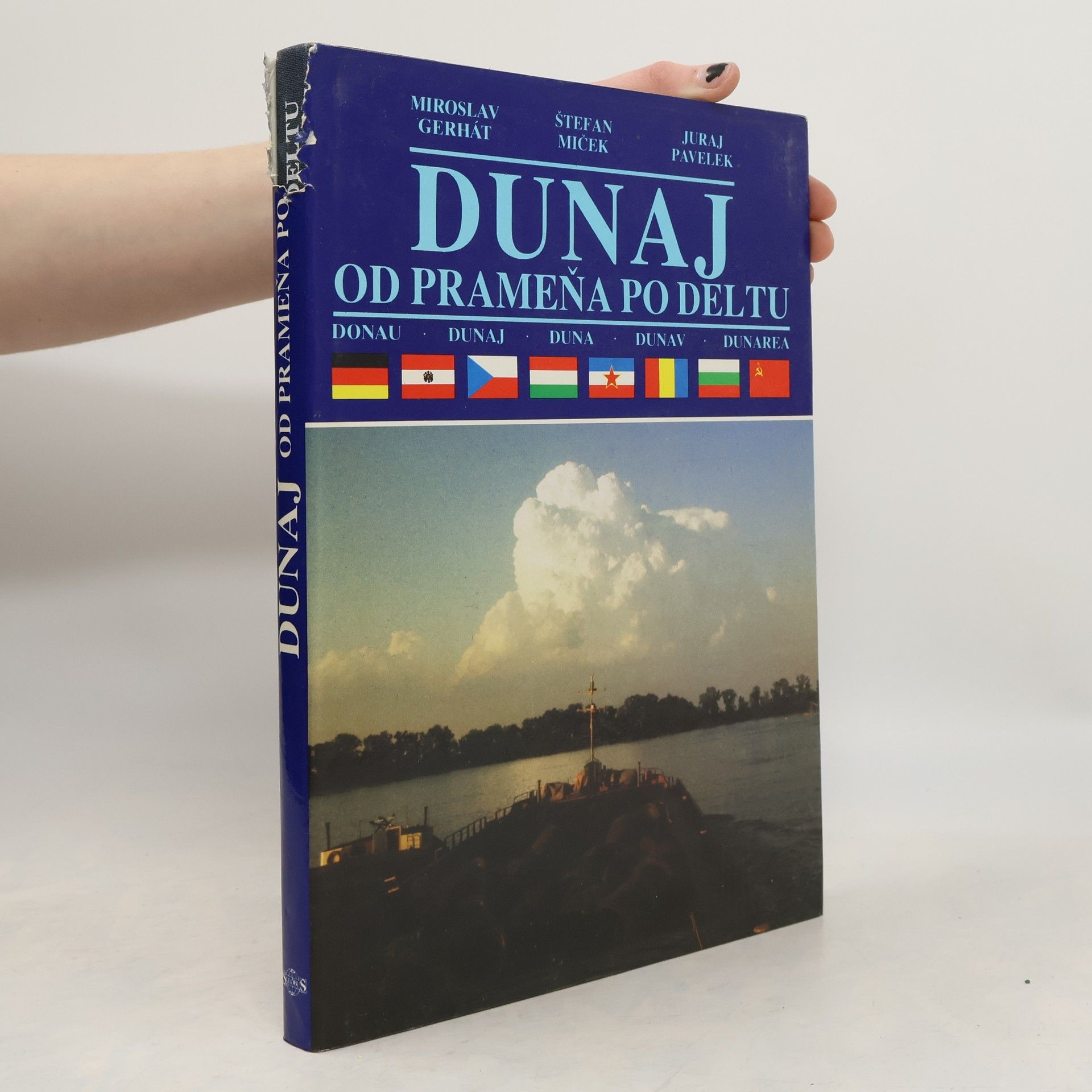 Miroslav Gerhát Dunaj. Od prameňa po deltu