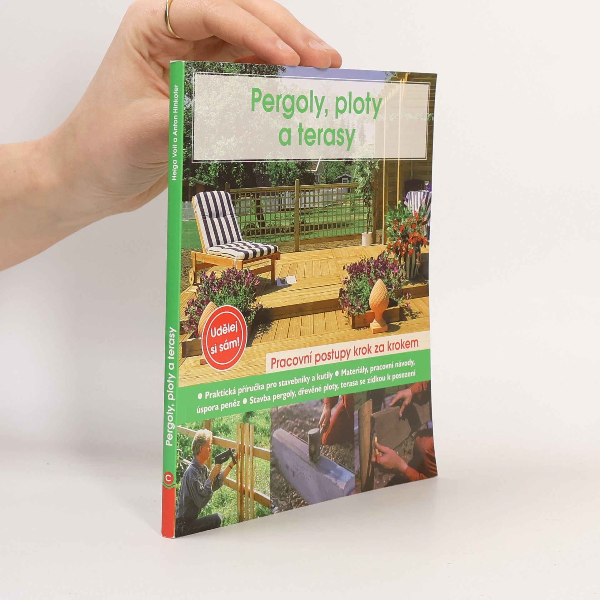 Anton Hinkofer Pergoly, ploty a terasy