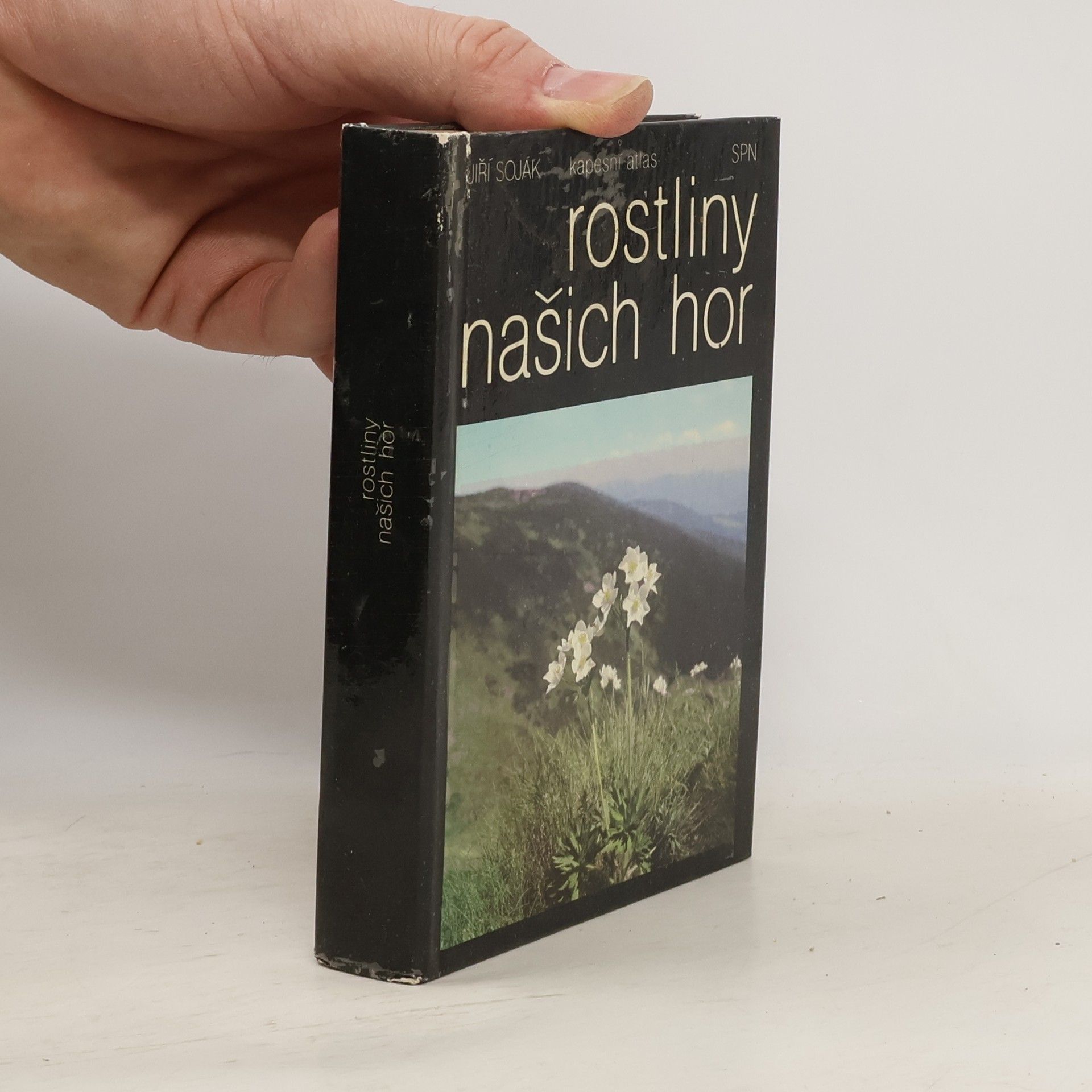 Jiří Soják Rostliny našich hor. Kapesní atlas