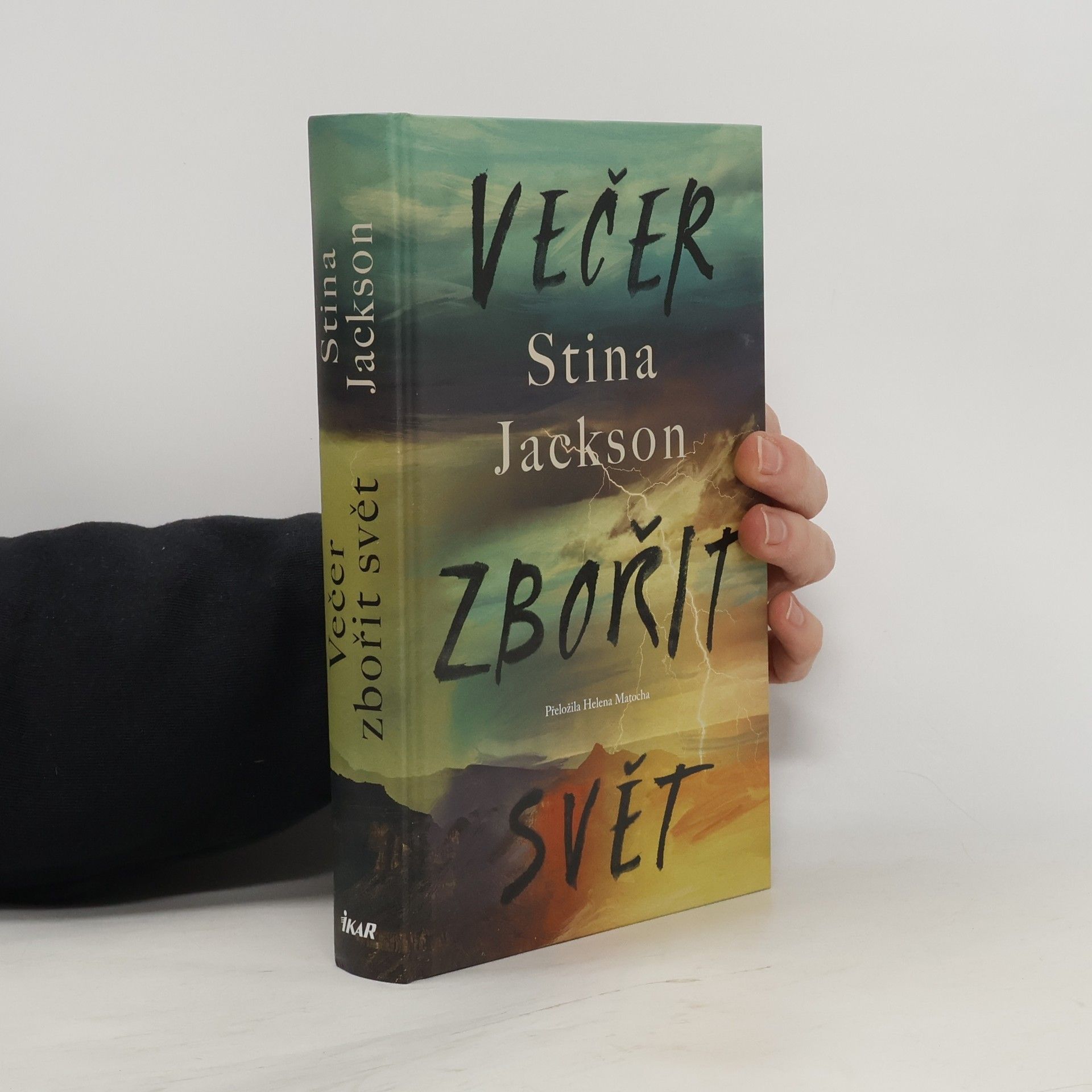 Stina Jackson Večer zbořit svět