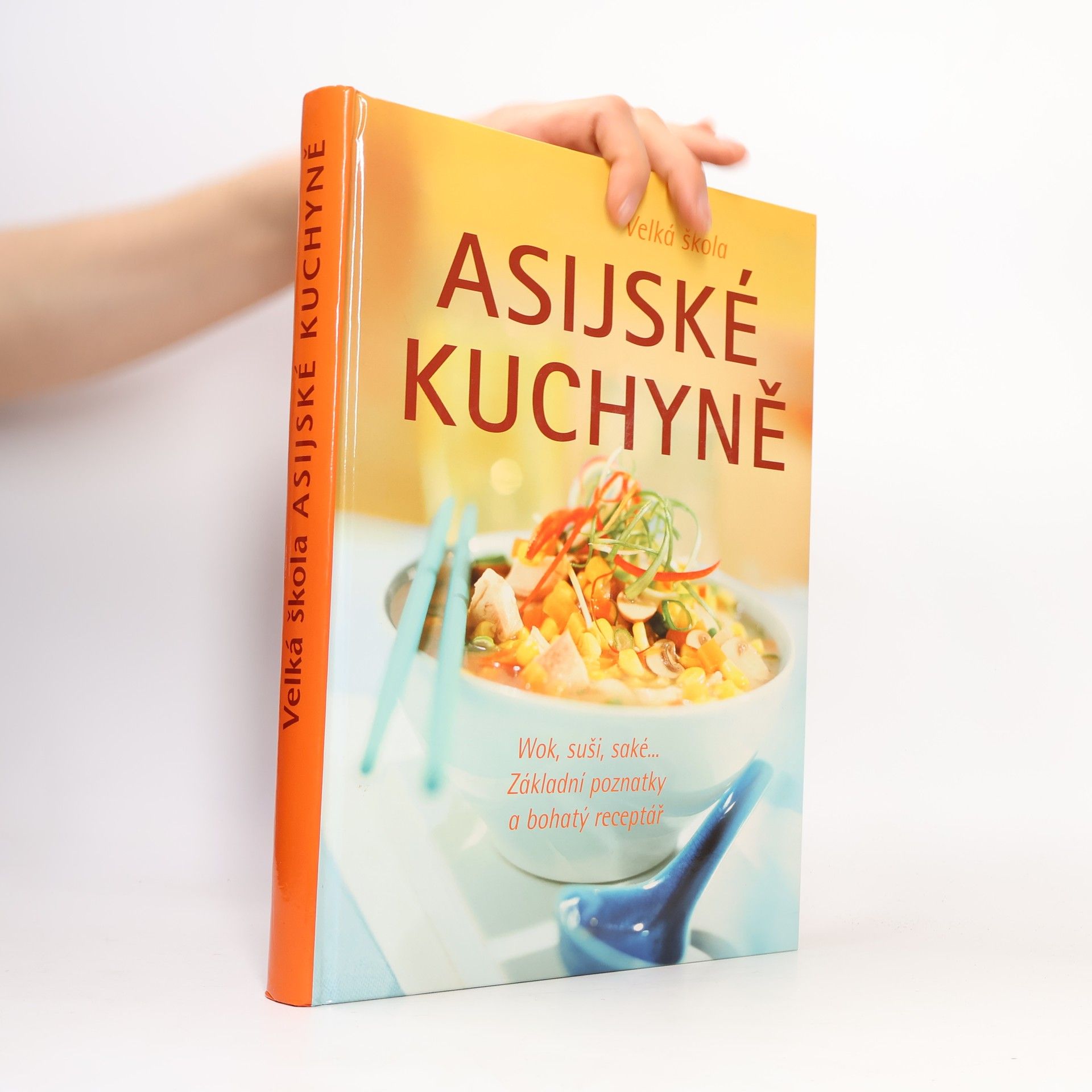 Various authors Velká škola asijské kuchyně
