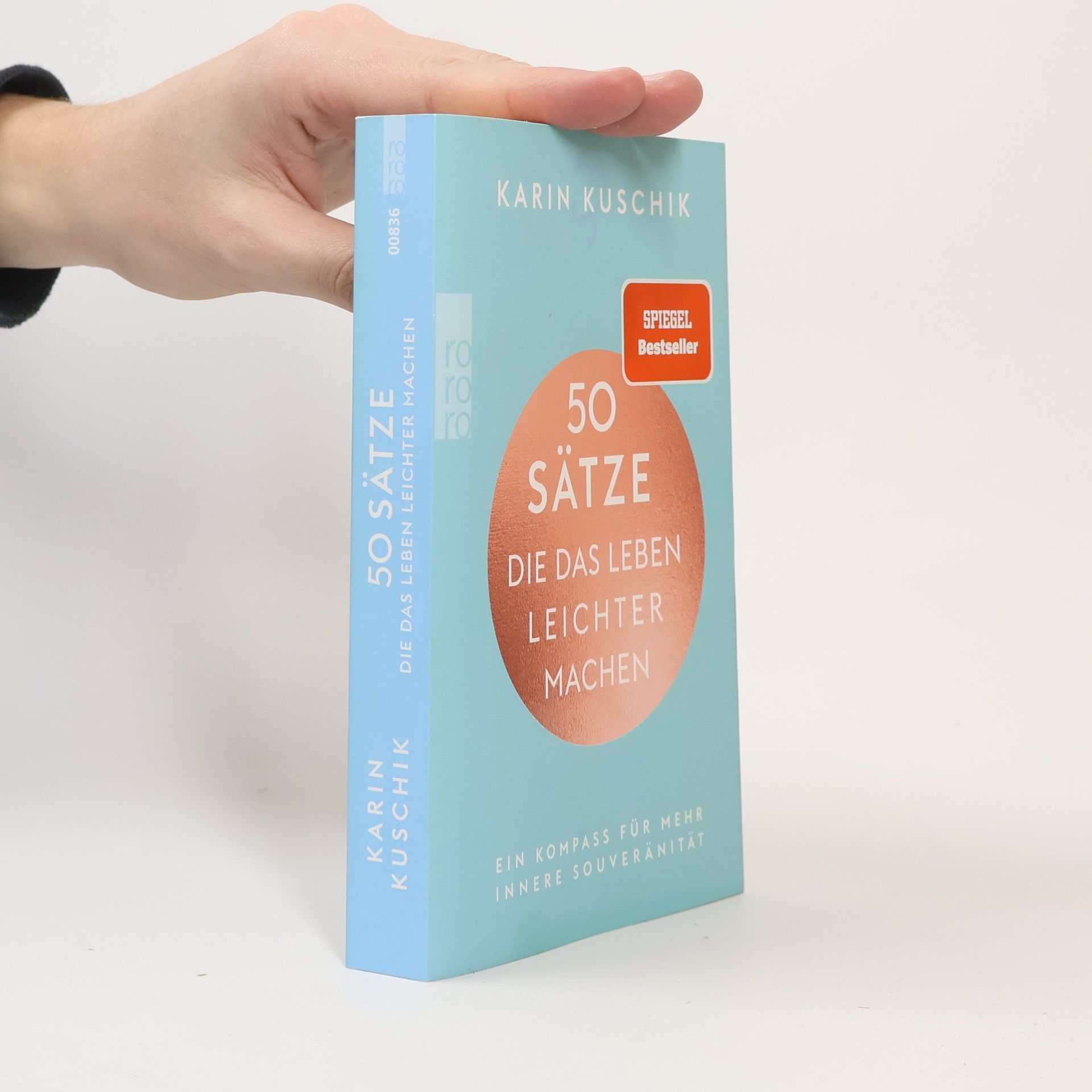 Karin Kuschik 50 Sätze. Die das Leben Leichter Machen