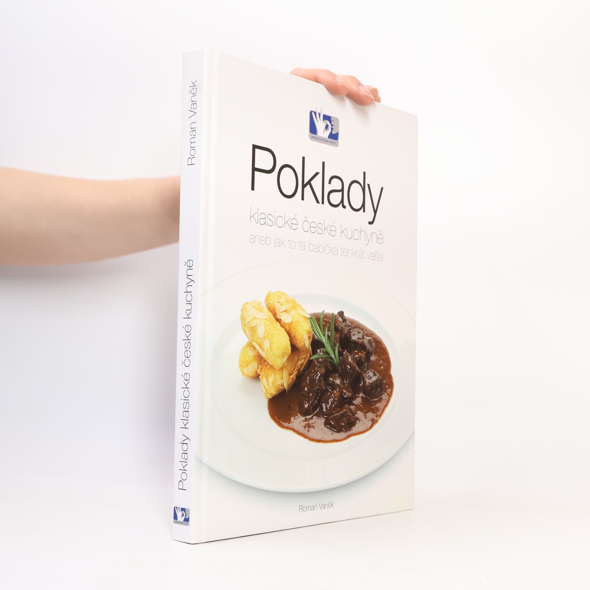 Poklady klasické české kuchyně, aneb, Jak to ta babička tenkrát vařila