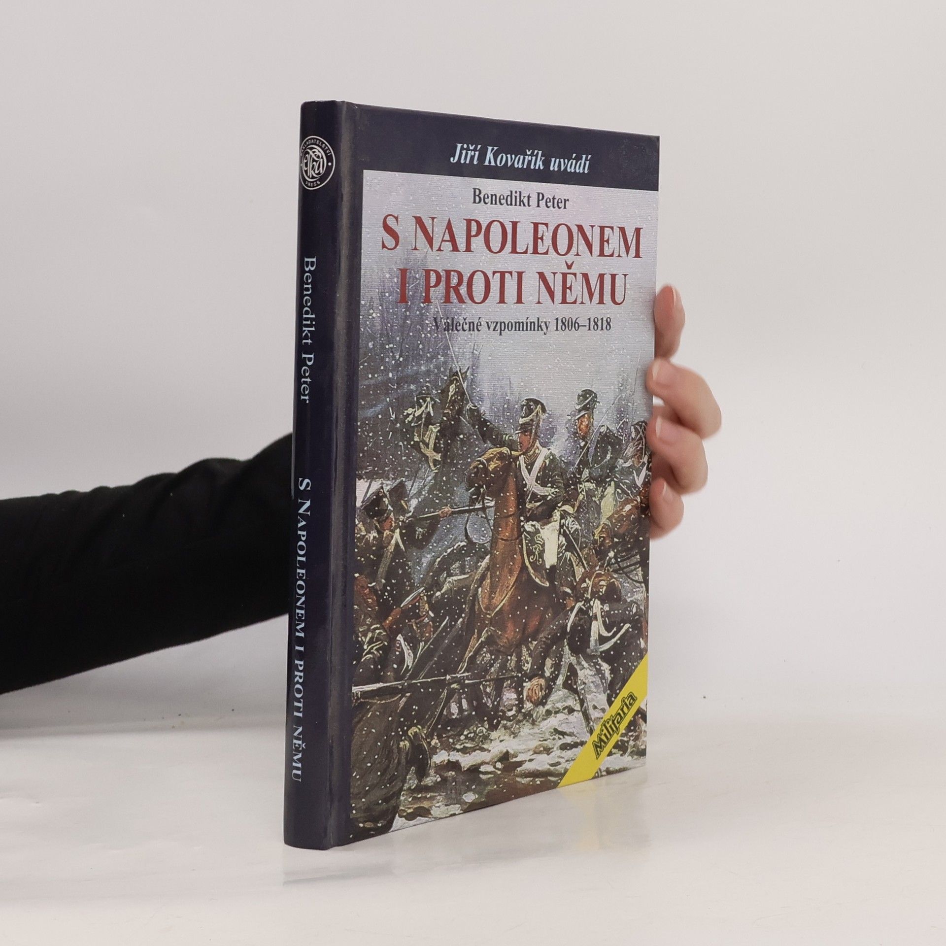 Benedikt Peter S Napoleonem i proti němu : válečné vzpomínky 1806-1818