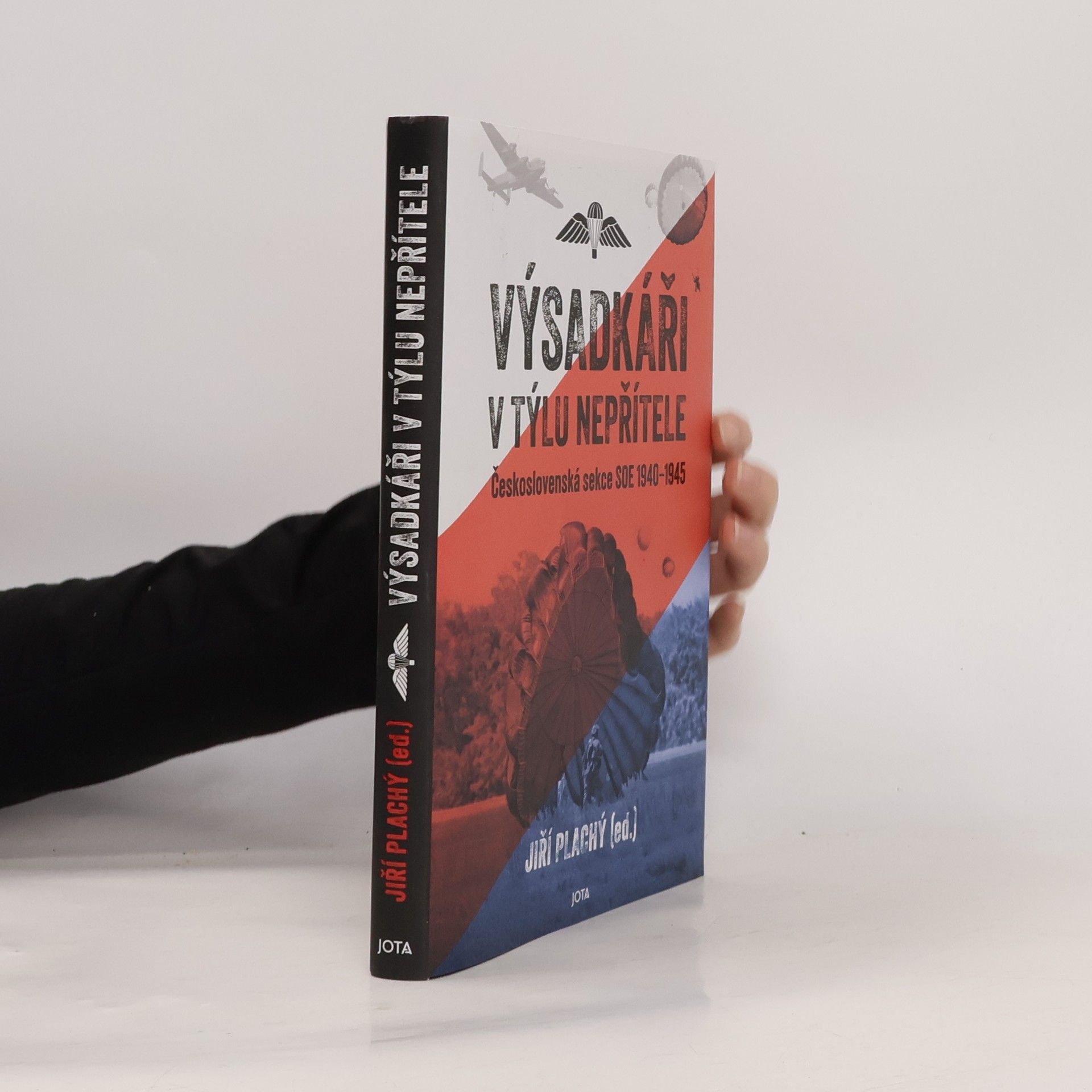 Výsadkáři v týlu nepřítele: Československá sekce SOE 1940–1945