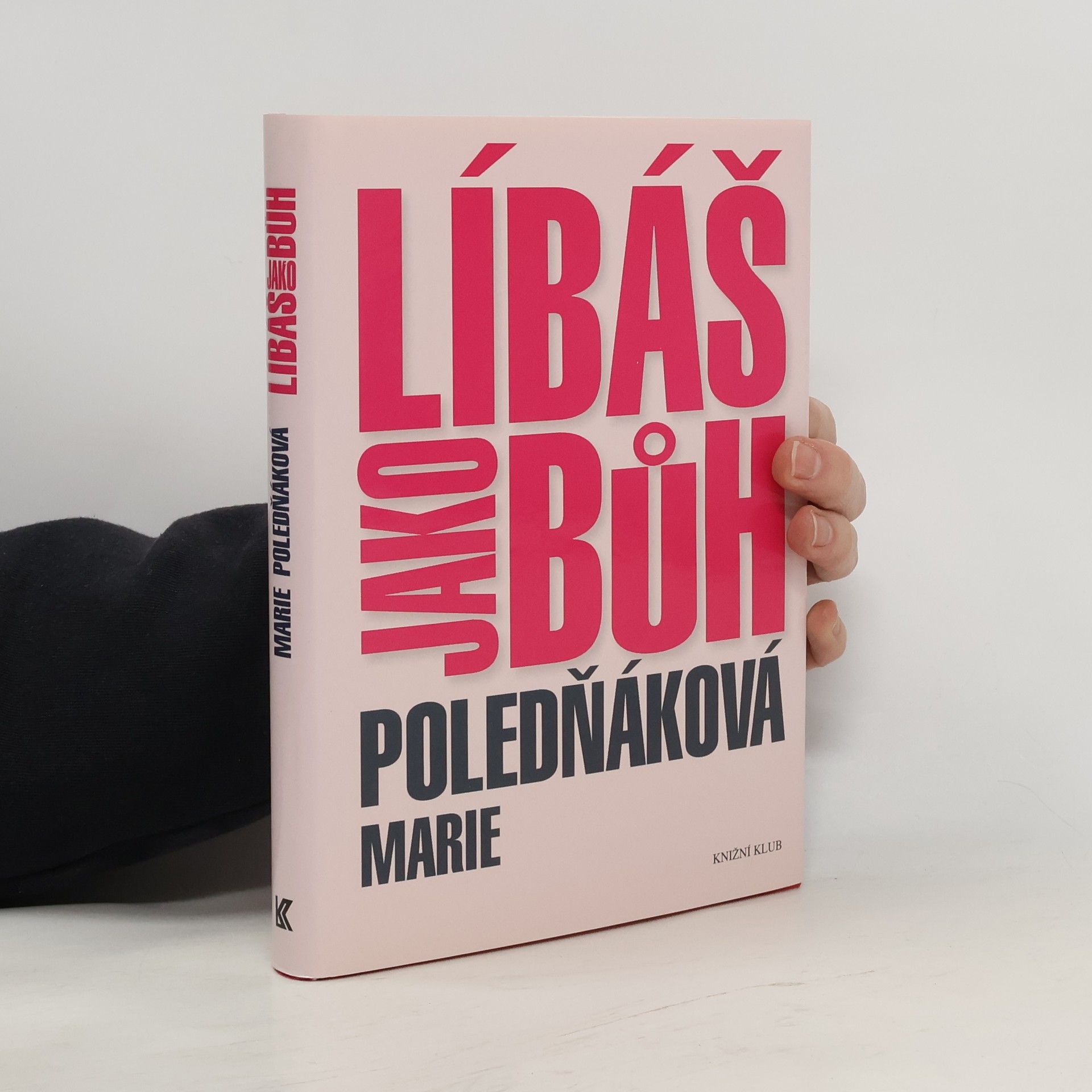 Marie Poledňáková Líbáš jako bůh