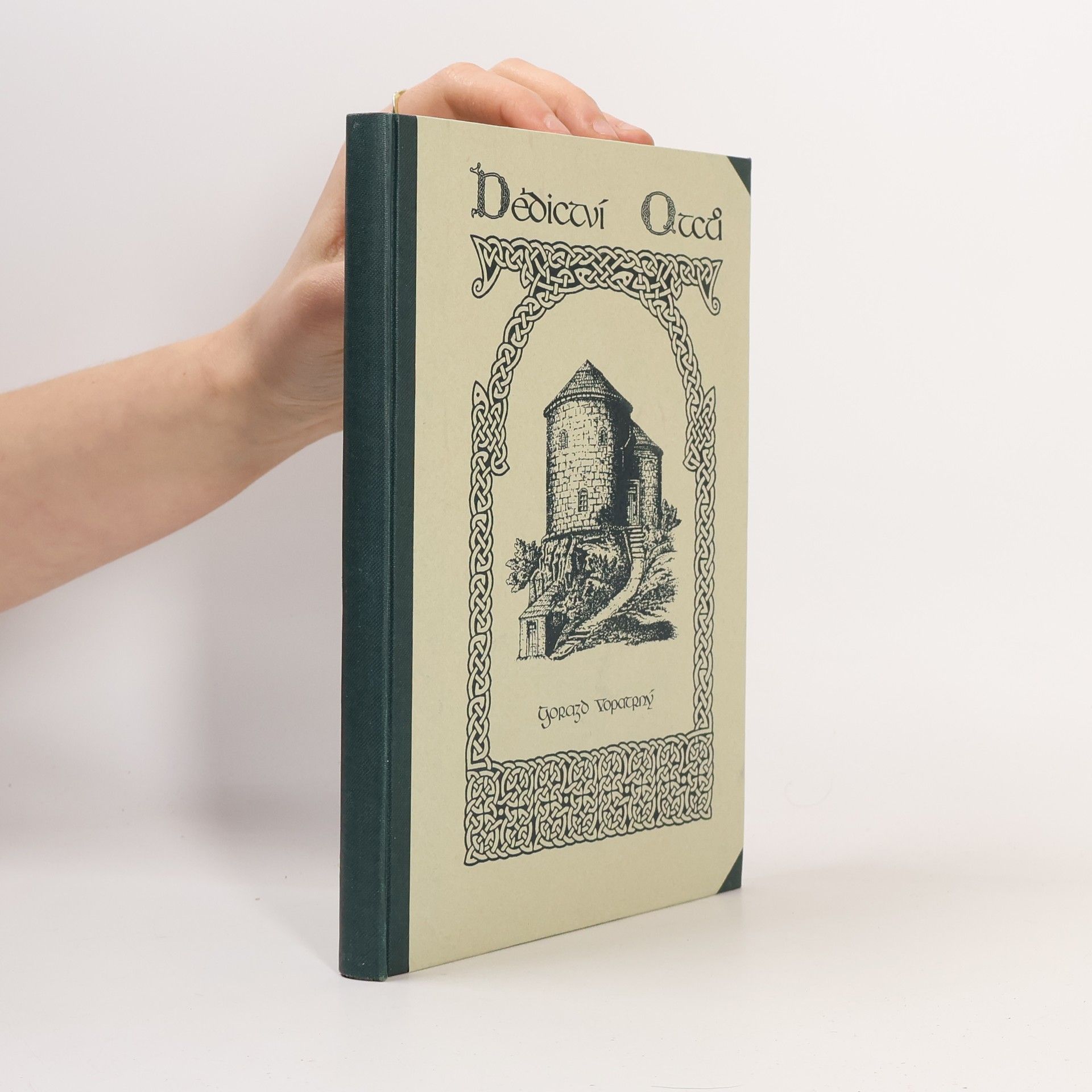 Gorazd Vopatrný Dědictví otců