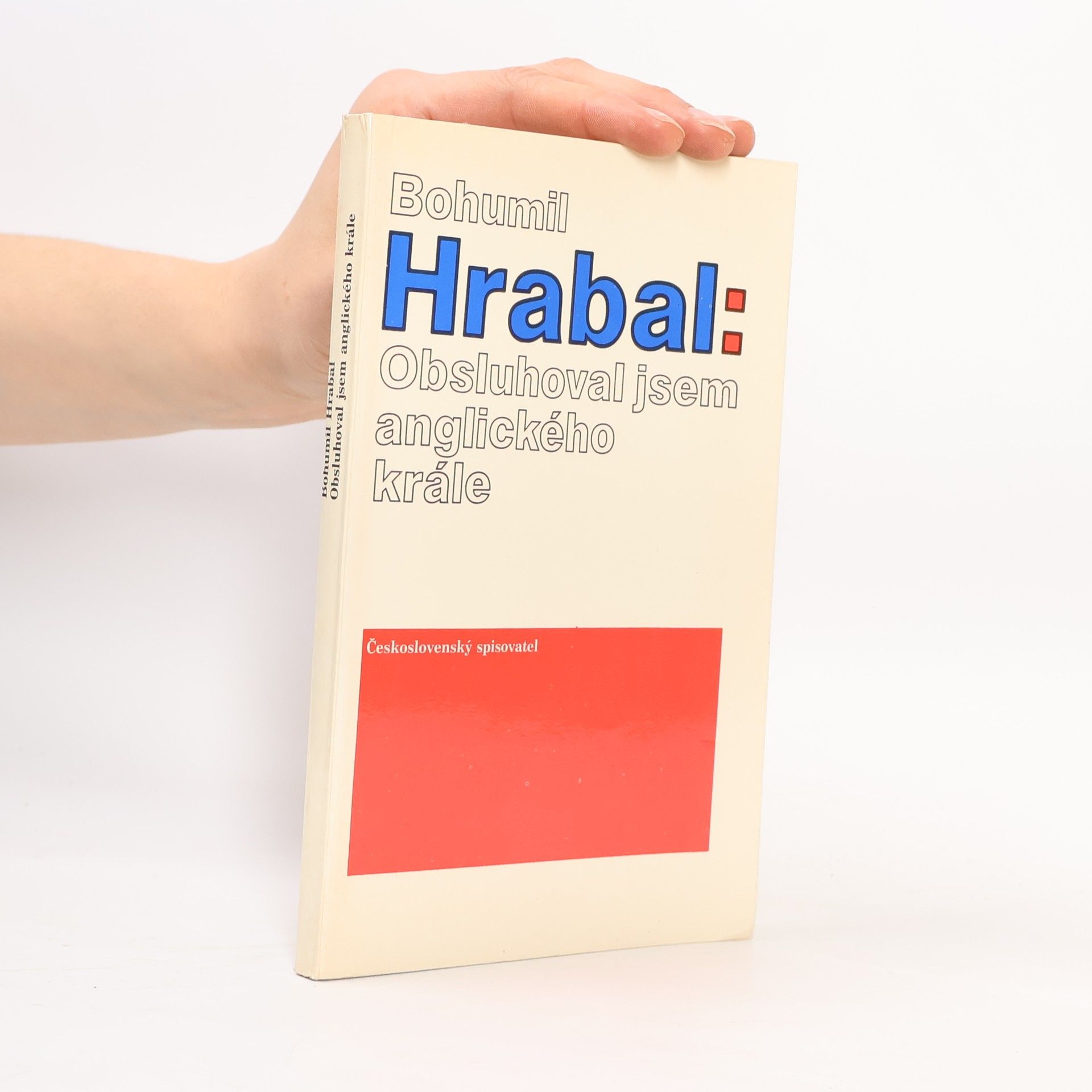 Bohumil Hrabal Obsluhoval jsem anglického krále