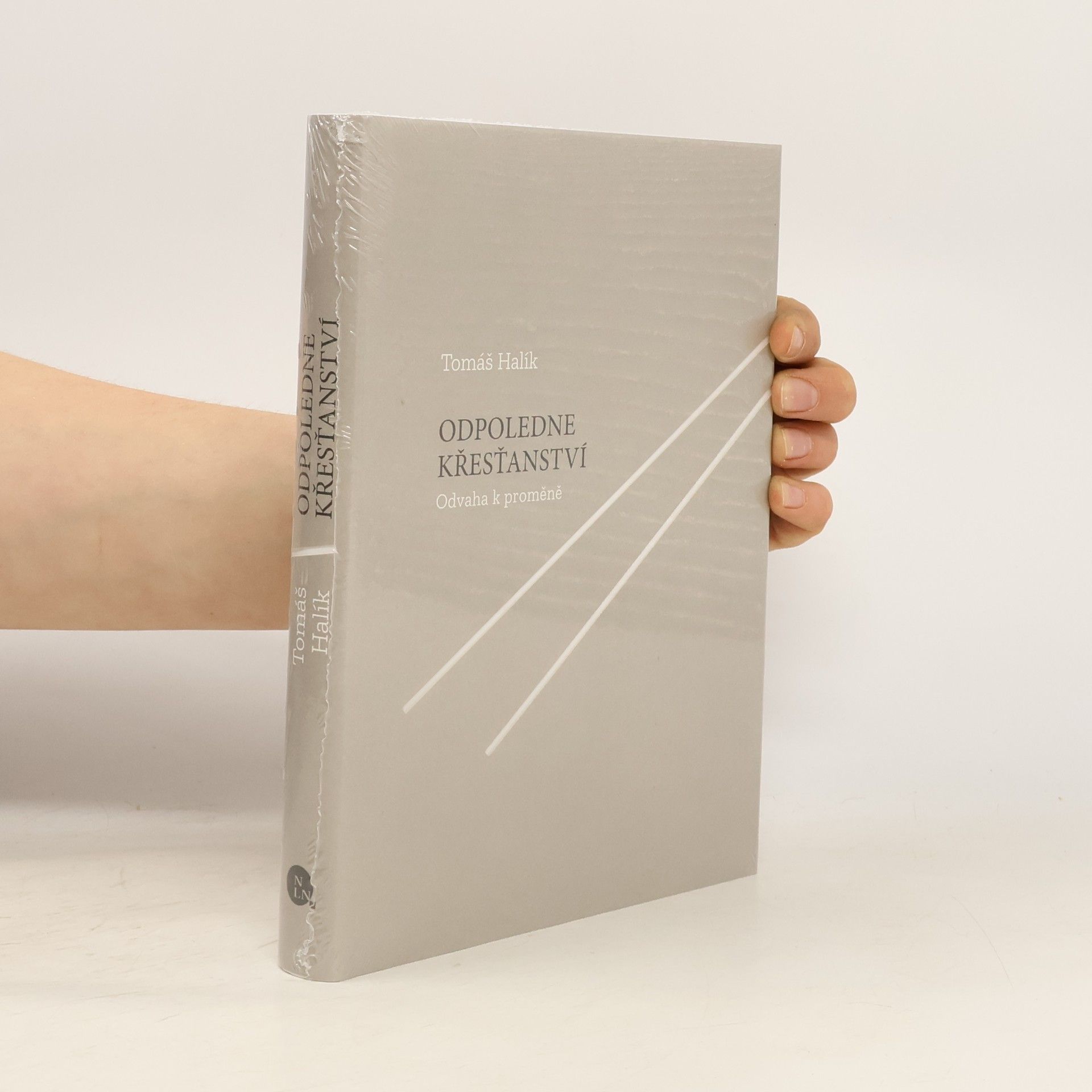 Tomáš Halík Odpoledne křesťanství : odvaha k proměně