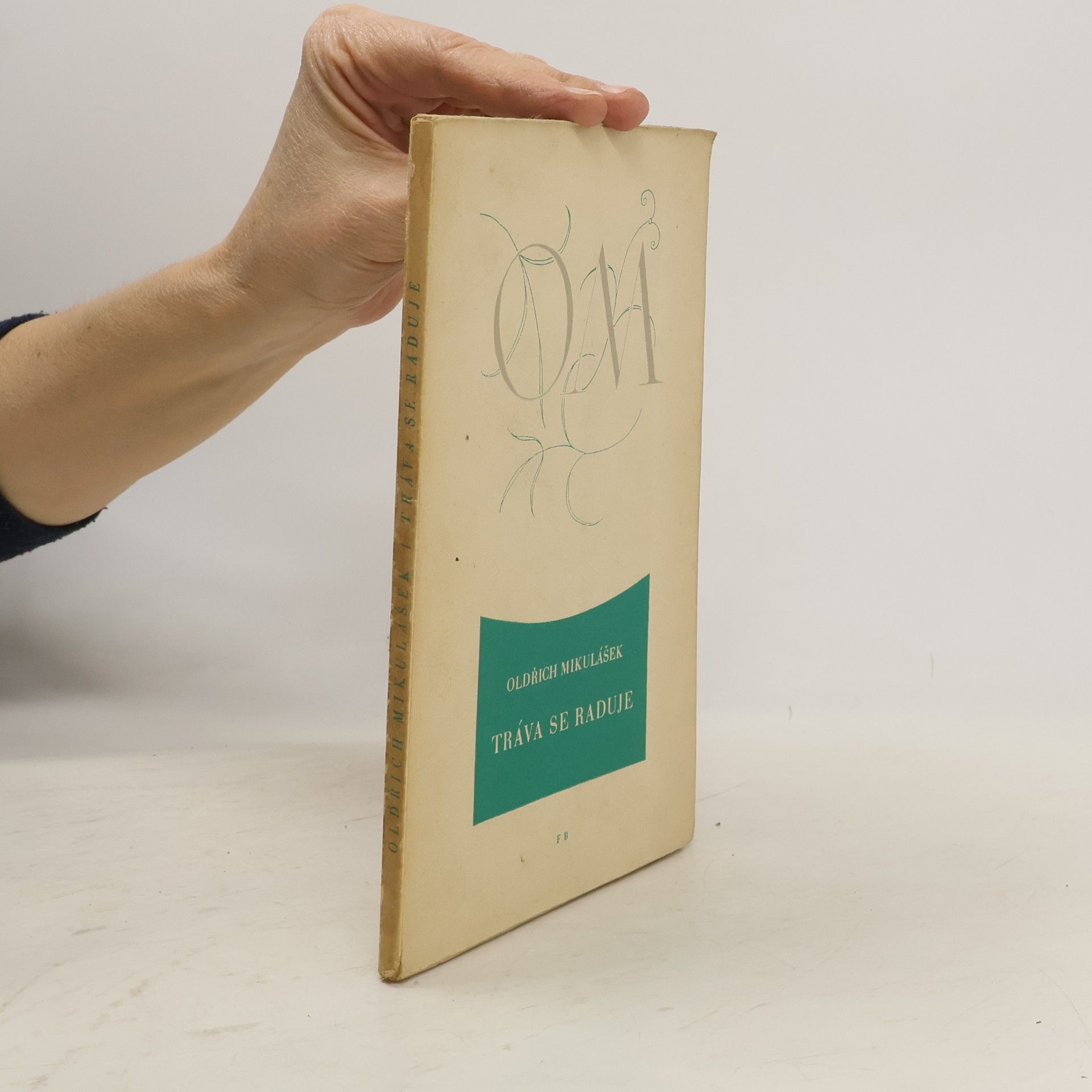 Oldřich Mikulášek Tráva se raduje