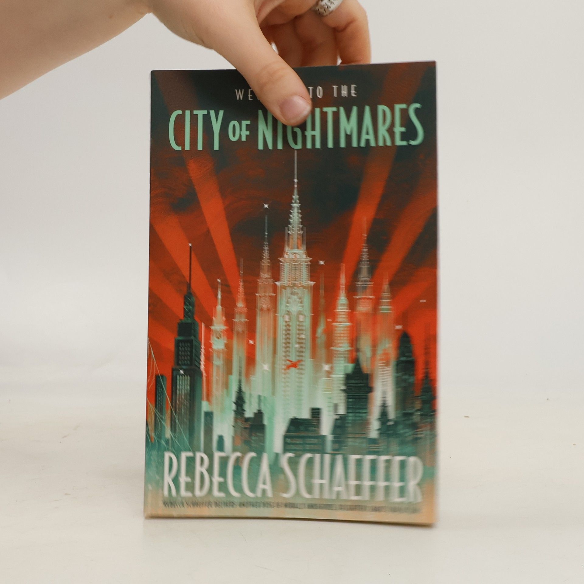Schaeffer Rebecca Schaeffer City of Nightmares: The thrilling, surprising young adult urban fantasy