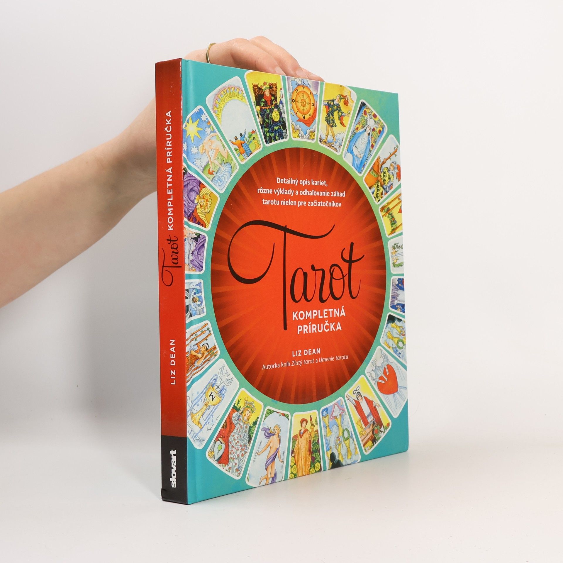 Liz Dean Tarot. Kompletná príručka
