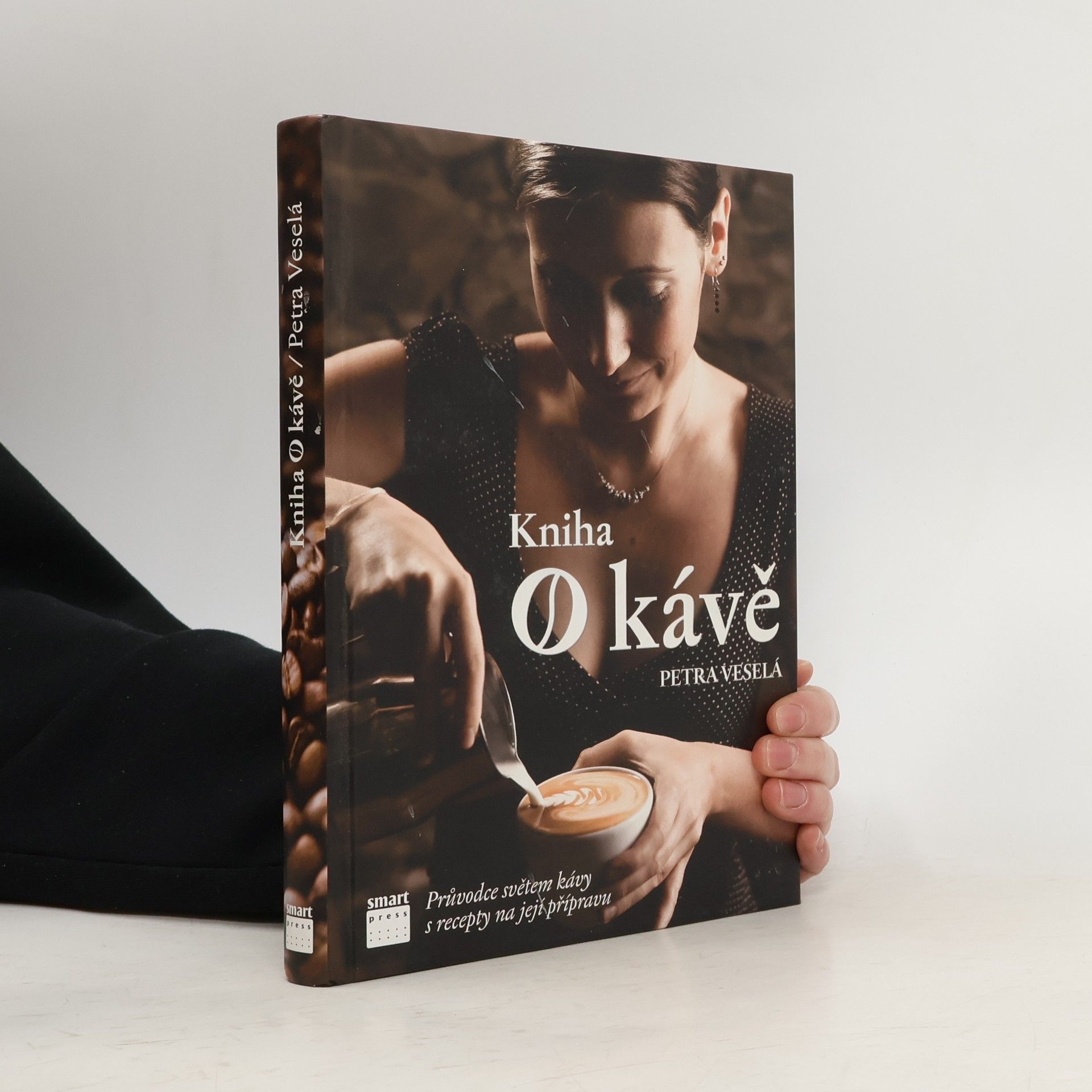 Kniha o kávě. Průvodce světem kávy s recepty na její přípravu