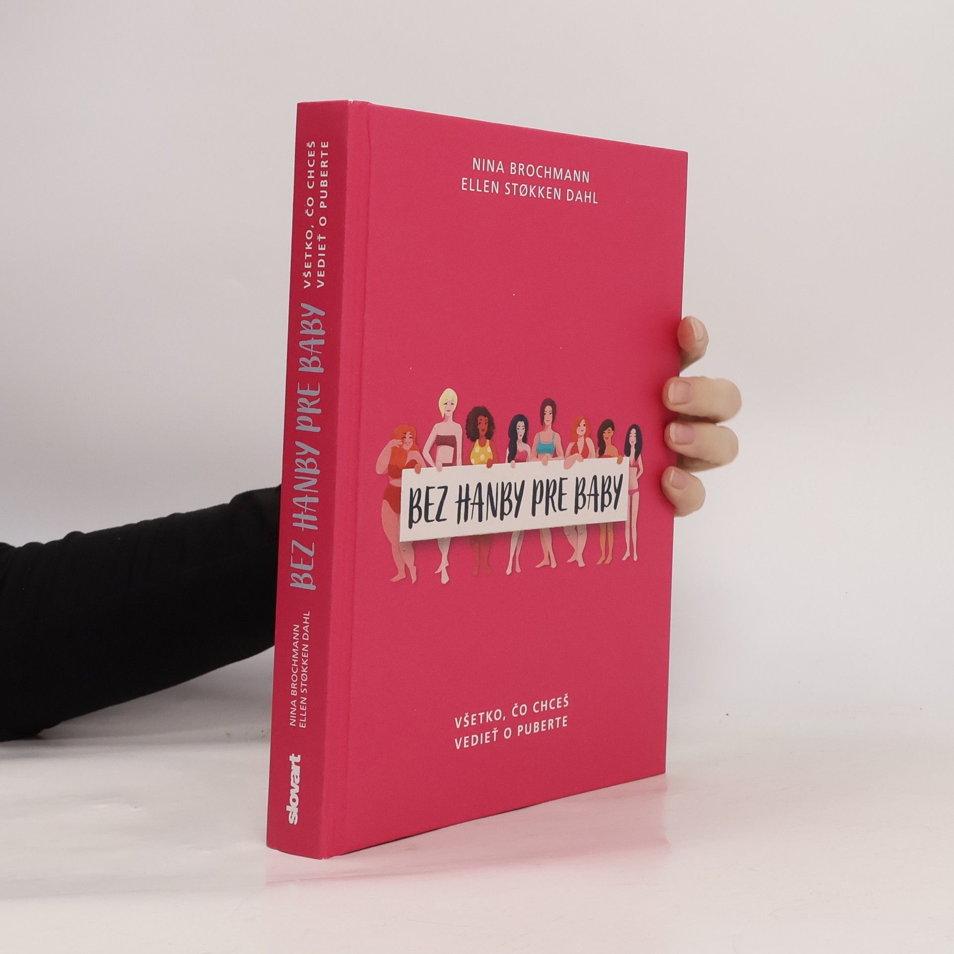 Nina Brochmann Bez Hanby Pred Baby Všetko, Čo Chceš Vedieť o Puberte