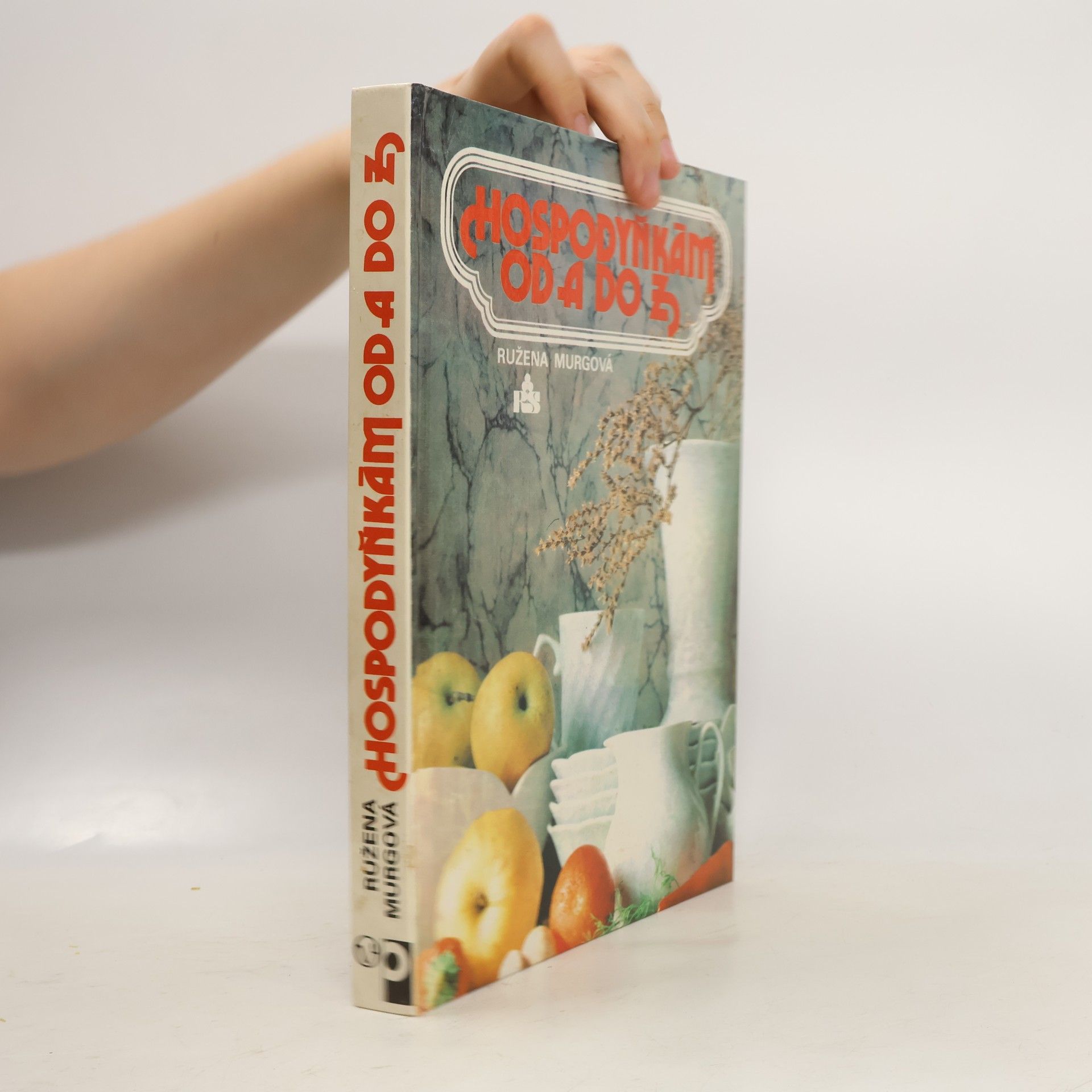 Ružena Murgová Hospodyňkám od A do Z